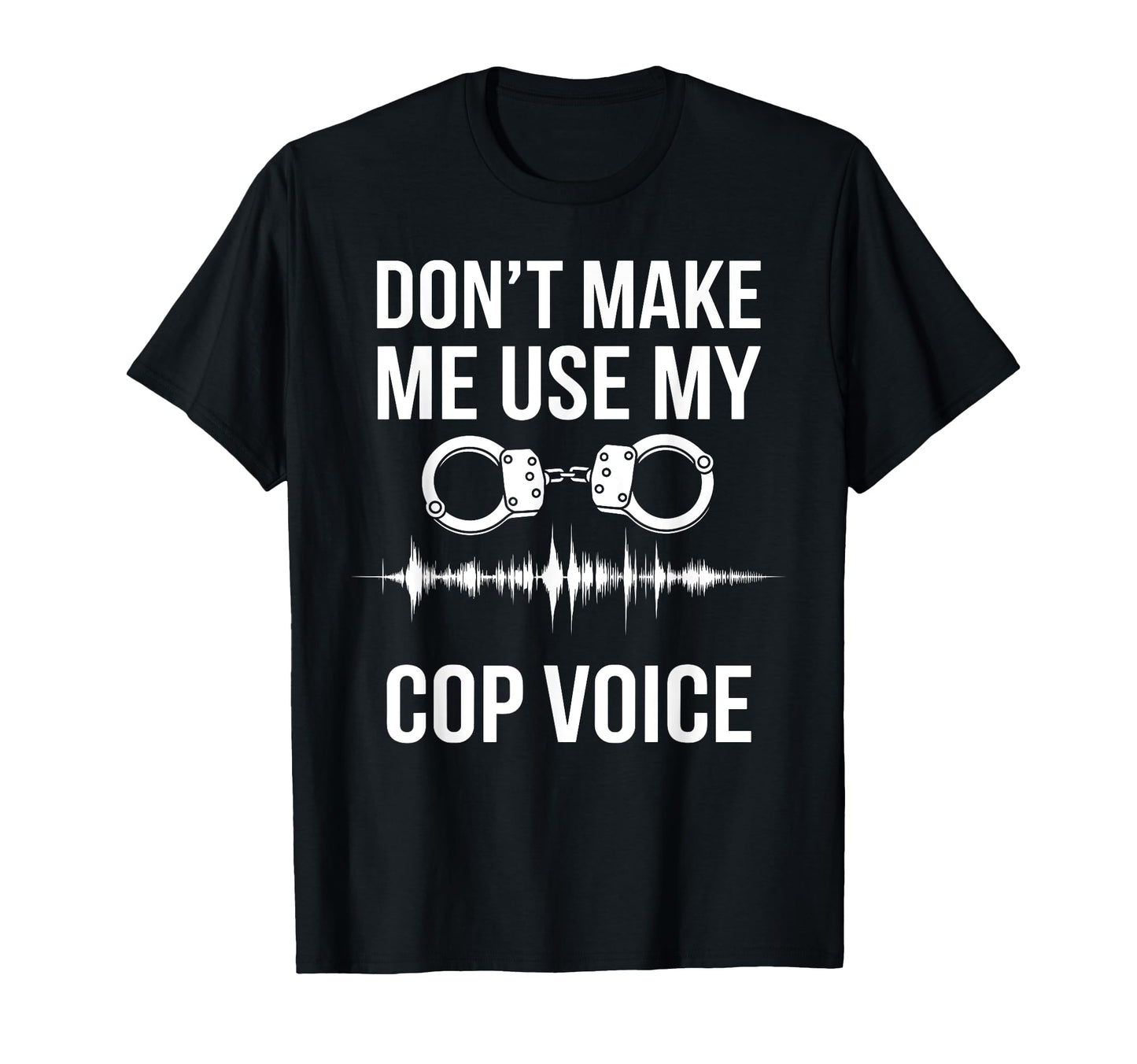 Funny Cop Police Officer Policeman Cop T-Shirt - Custom Art Print Men Women - T-Shirt, Sweatshirt, Hoodie
