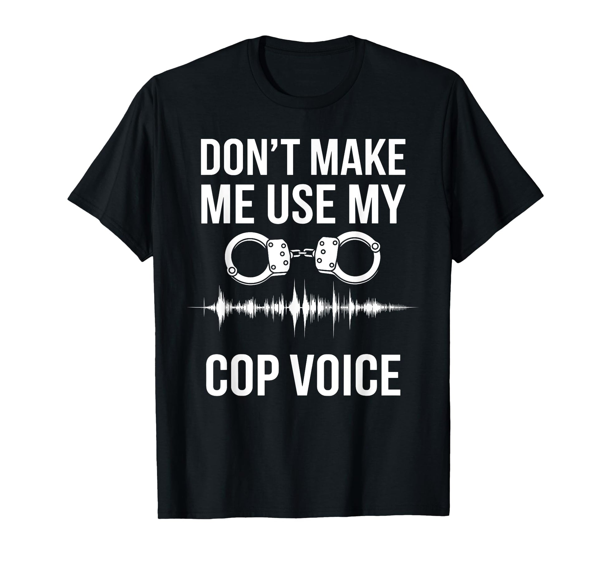 Funny Cop Police Officer Policeman Cop T-Shirt - Custom Art Print Men Women - T-Shirt, Sweatshirt, Hoodie
