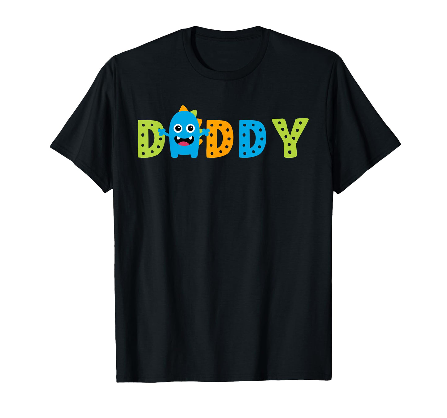 Daddy Birthday Monster 1St Birthday T-Shirt - Streetwear Style Unisex - T-Shirt, Sweatshirt, Hoodie