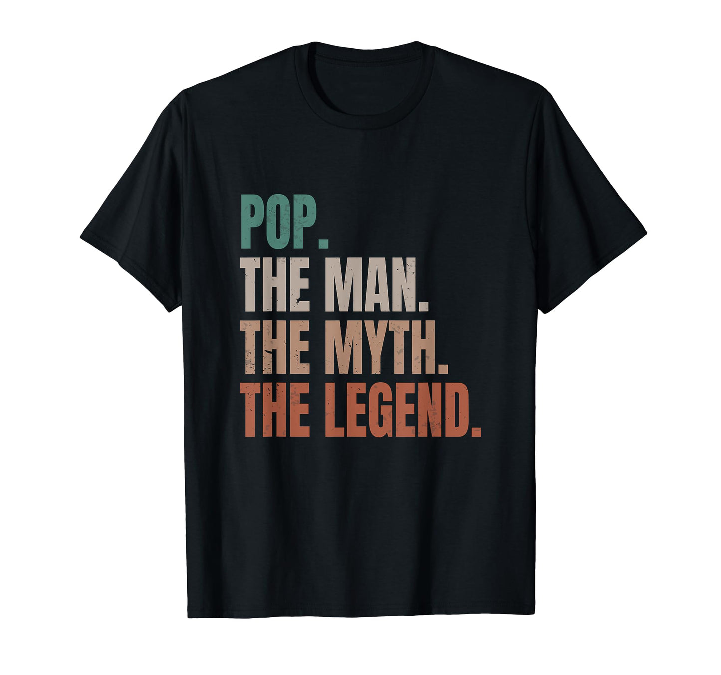 Pop Myth Legend Dad Father T-Shirt - Trendy Graphic Men Women - T-Shirt, Sweatshirt, Hoodie