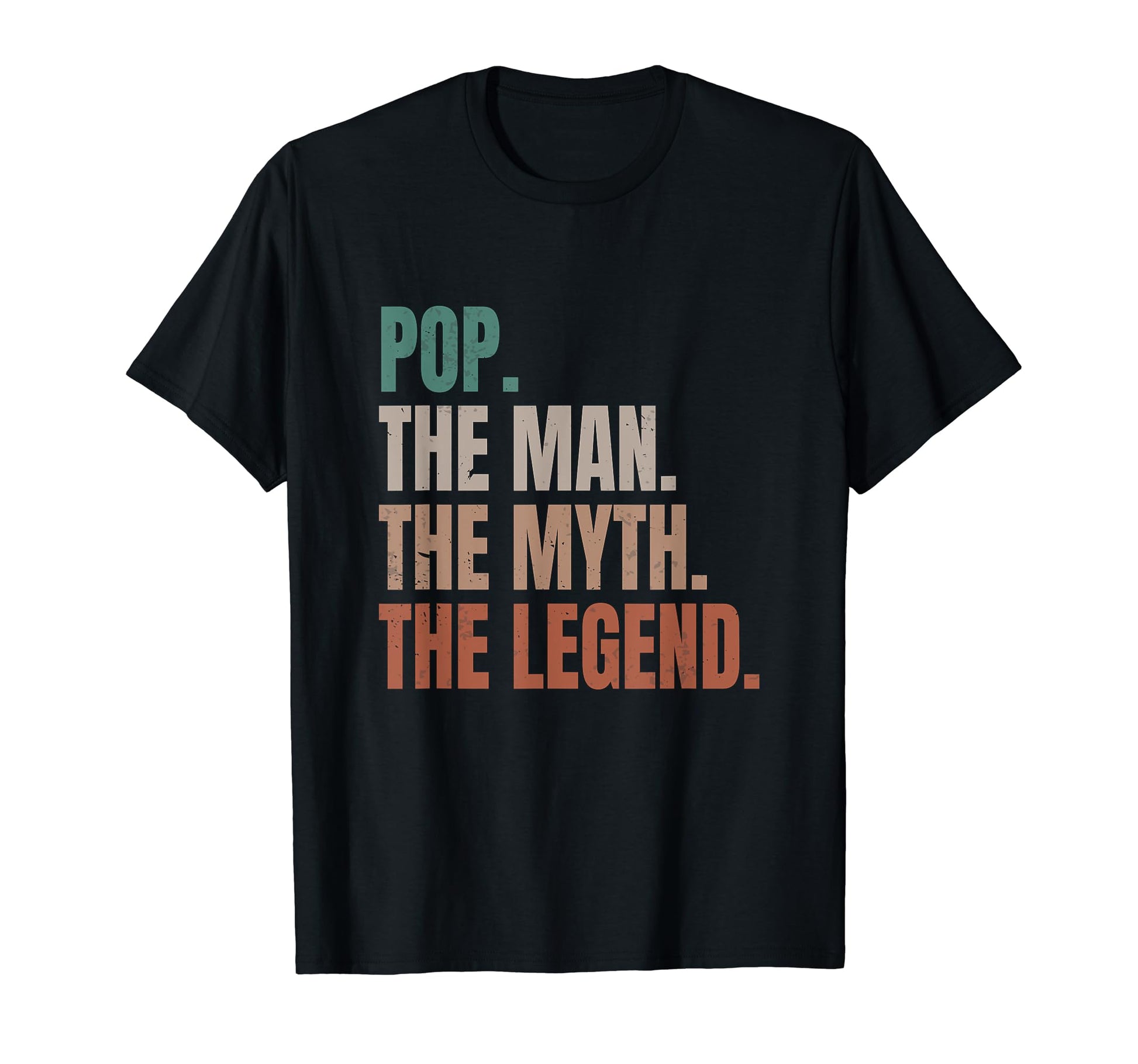 Pop Myth Legend Dad Father T-Shirt - Trendy Graphic Men Women - T-Shirt, Sweatshirt, Hoodie