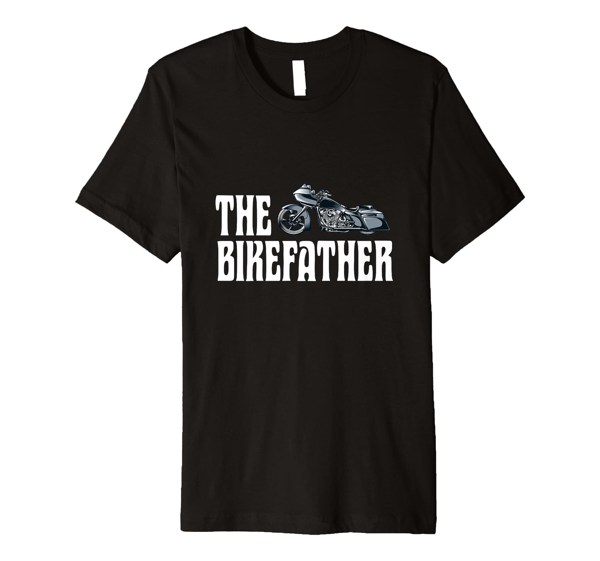 Biker Biker Dad Bikefather Funny T-Shirt - Streetwear Style for Adults - T-Shirt, Sweatshirt, Hoodie