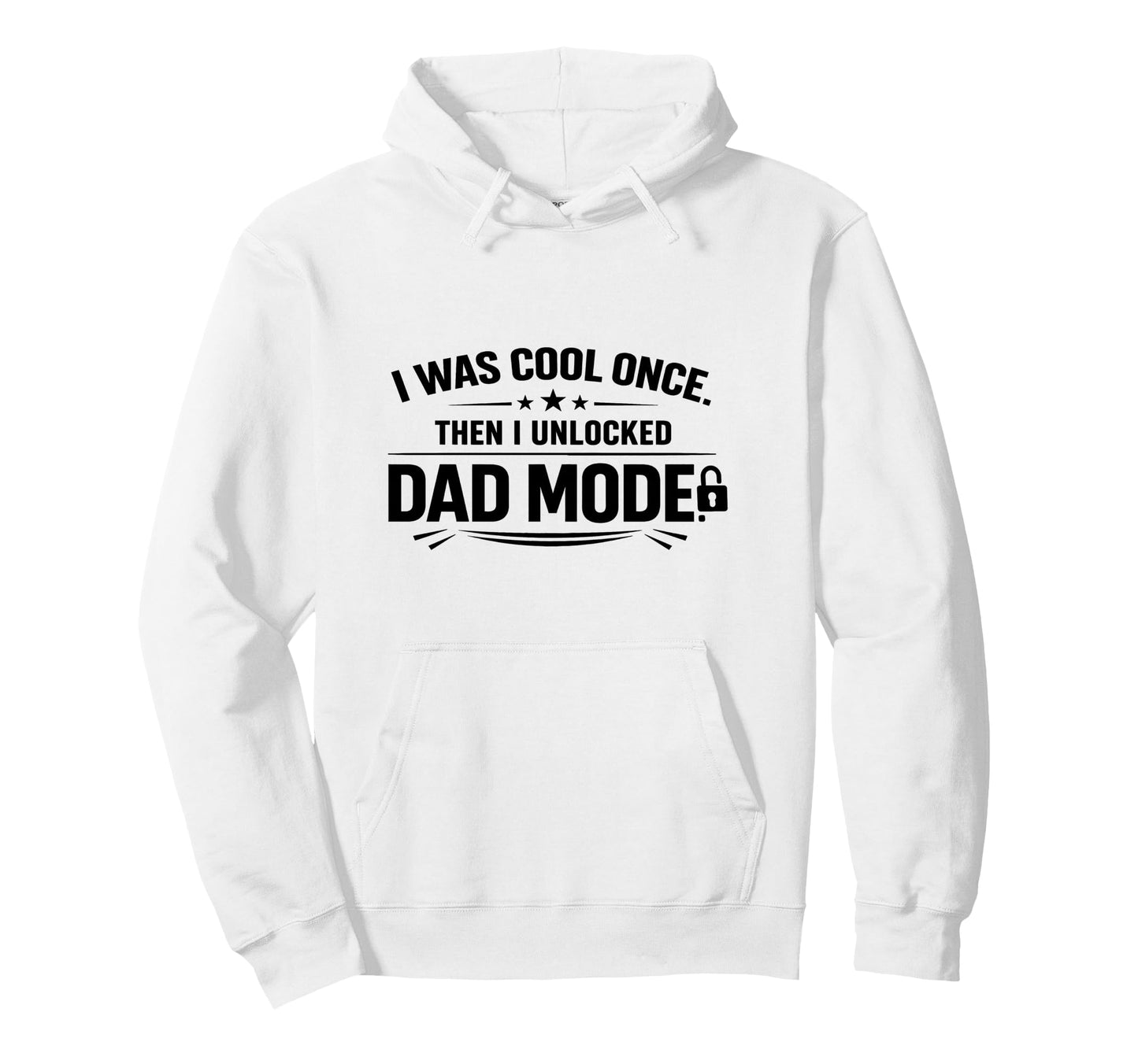 Funny Fathers I Was Once Then I Unlocked Hoodie - Trendy Graphic Unisex - T-Shirt, Sweatshirt, Hoodie