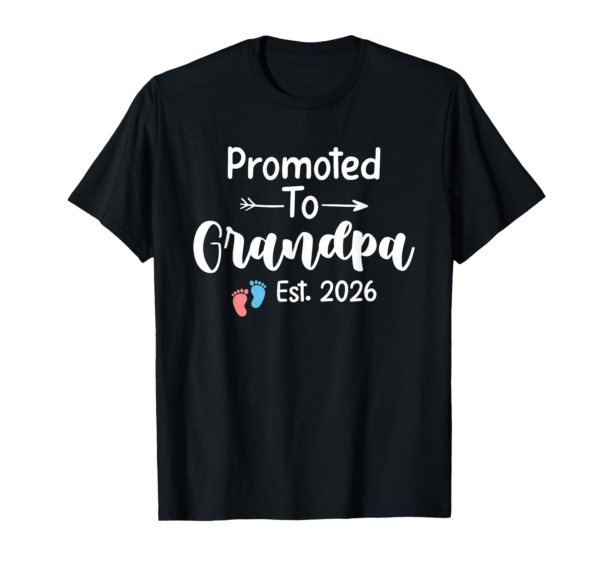 Promoted To Grandpa 2026 Pregnancy T-Shirt - Trendy Graphic Men Women - T-Shirt, Sweatshirt, Hoodie