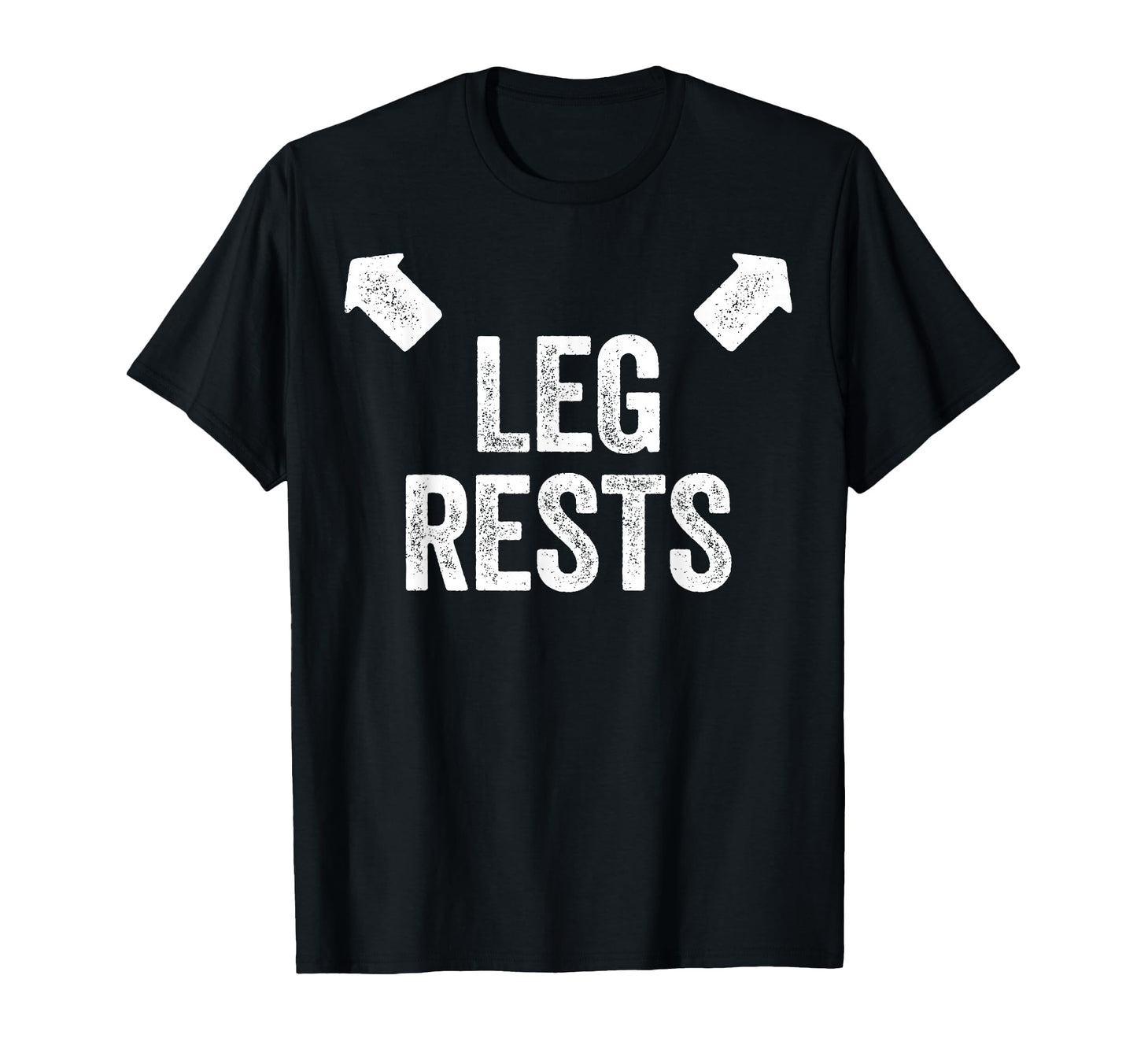 Leg Rests Dad Joke T-Shirt - Trendy Graphic for Adults - T-Shirt, Sweatshirt, Hoodie