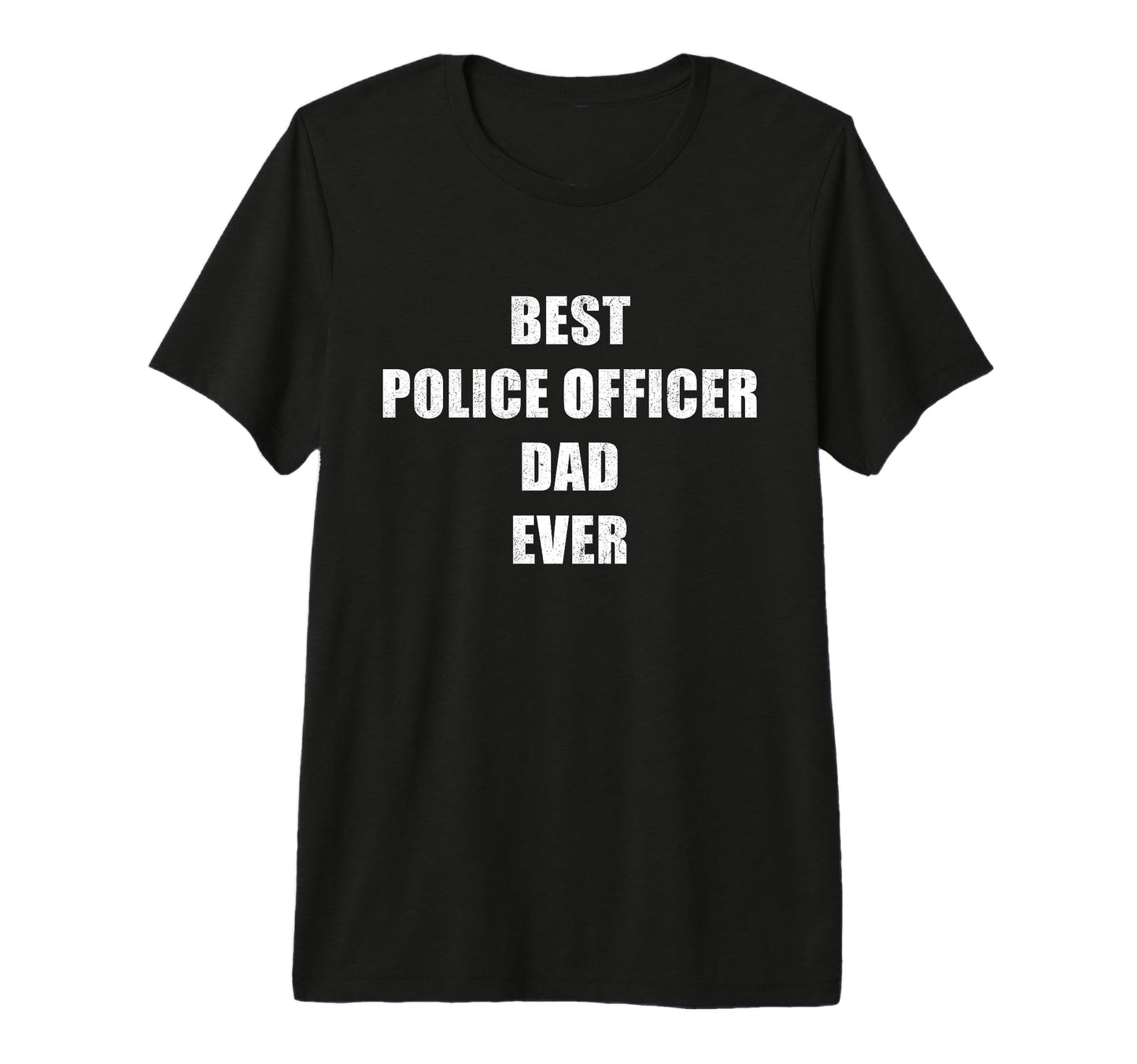 Best Police Officer Dad Ever Fathers Day T-Shirt - Minimalist Print Unisex - T-Shirt, Sweatshirt, Hoodie