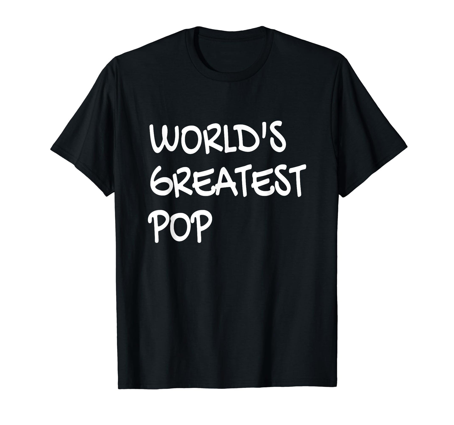Worlds Greatest Pop Dad Father T-Shirt - Minimalist Print for Adults - T-Shirt, Sweatshirt, Hoodie