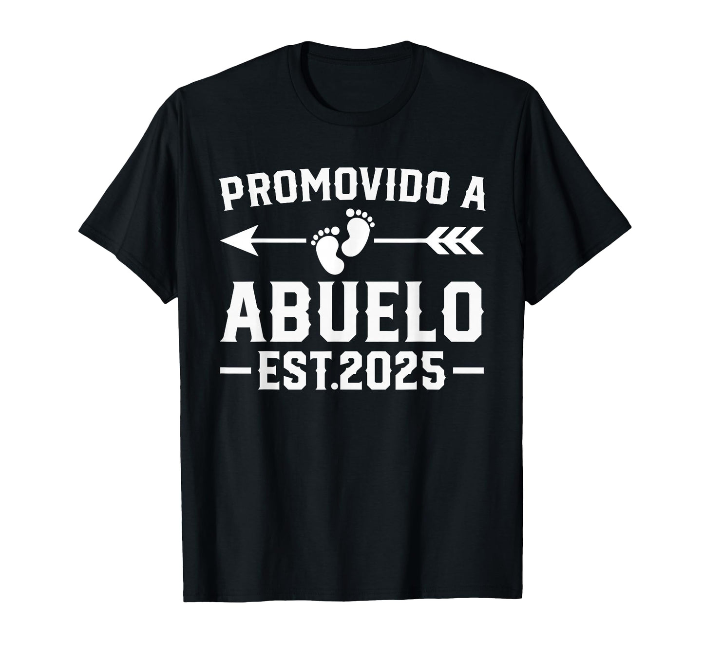 Promovido Abuelo 2025 Spanish T-Shirt - Casual Everyday Wear for Adults - T-Shirt, Sweatshirt, Hoodie