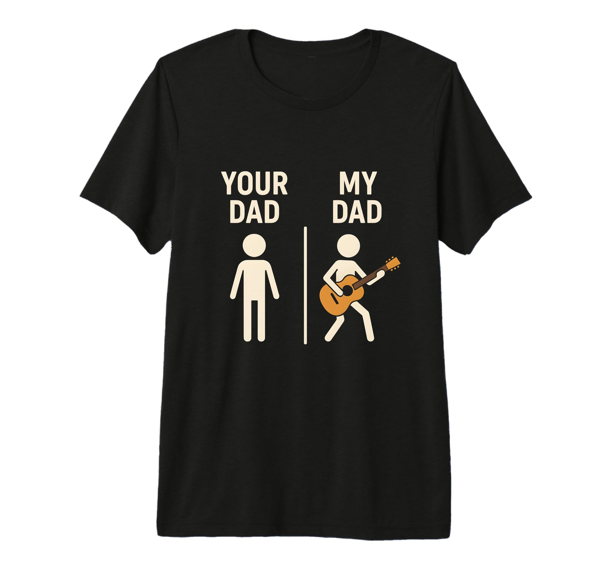 Your Dad My Dad Guitar Musician Dad T-Shirt - Trendy Graphic for Adults - T-Shirt, Sweatshirt, Hoodie