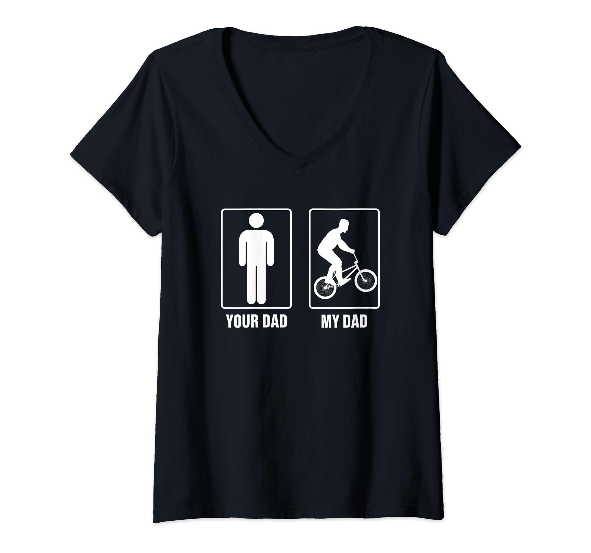 Your Dad My Dad Father Bike Cycling Sweatshirt - Fun Novelty Design Unisex - T-Shirt, Sweatshirt, Hoodie