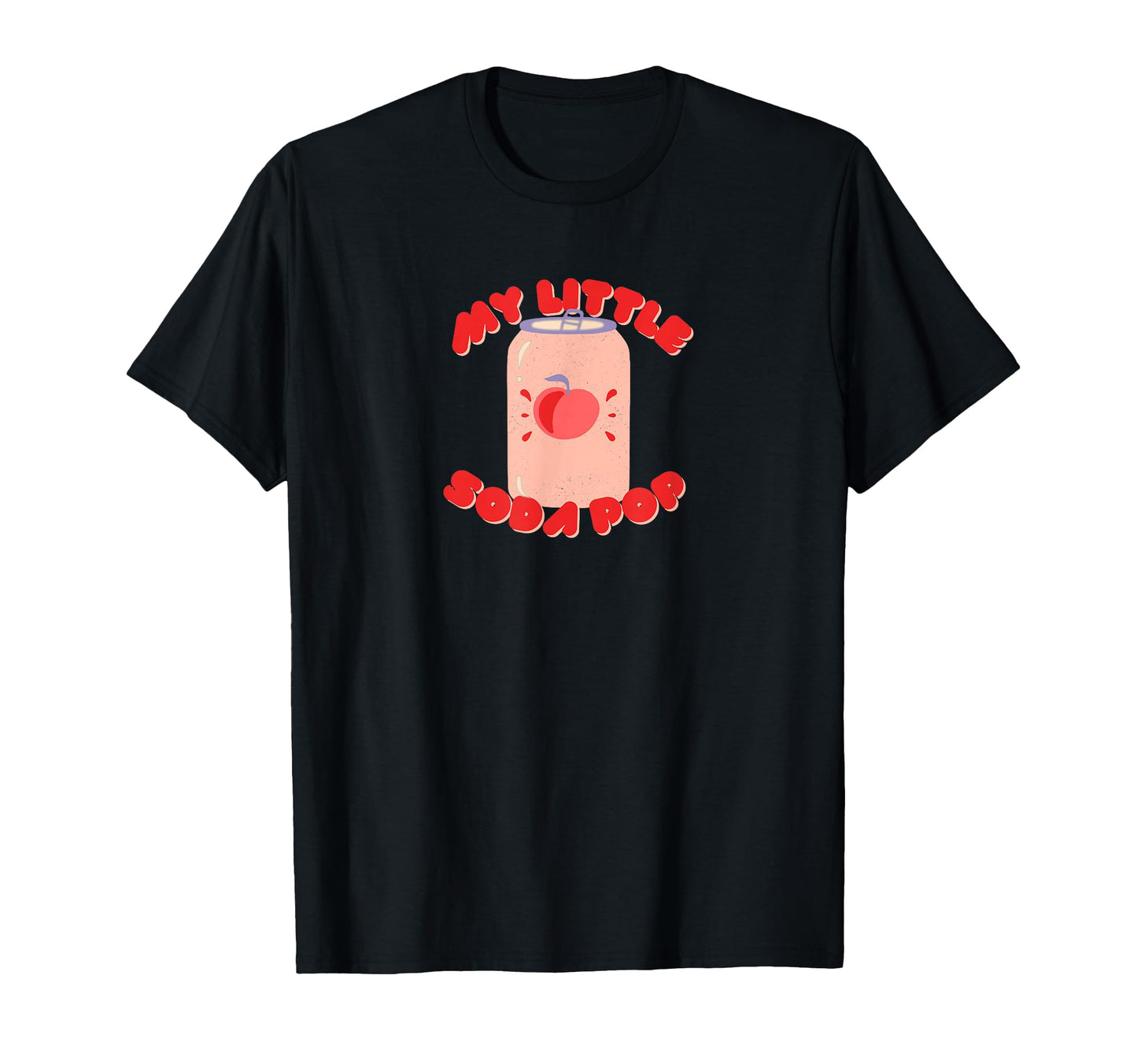 My Soda Pop T-Shirt - Streetwear Style for Adults - T-Shirt, Sweatshirt, Hoodie