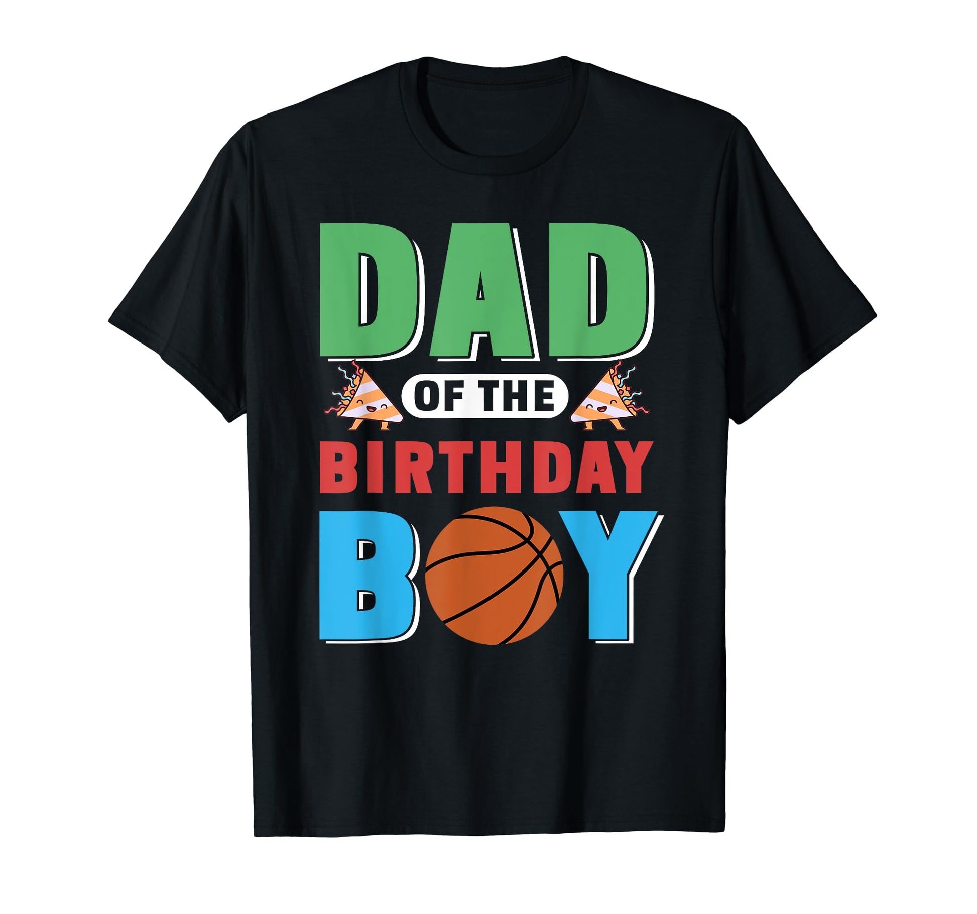 Dad Birthday Birthday Basketball T-Shirt - Trendy Graphic Men Women - T-Shirt, Sweatshirt, Hoodie