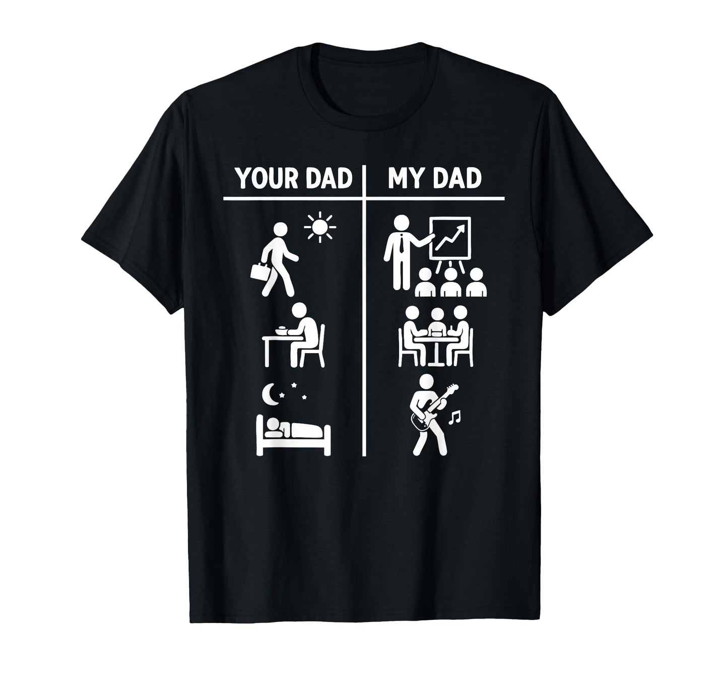 Your Dad My Dad Funny Father T-Shirt - Casual Everyday Wear for Adults - T-Shirt, Sweatshirt, Hoodie