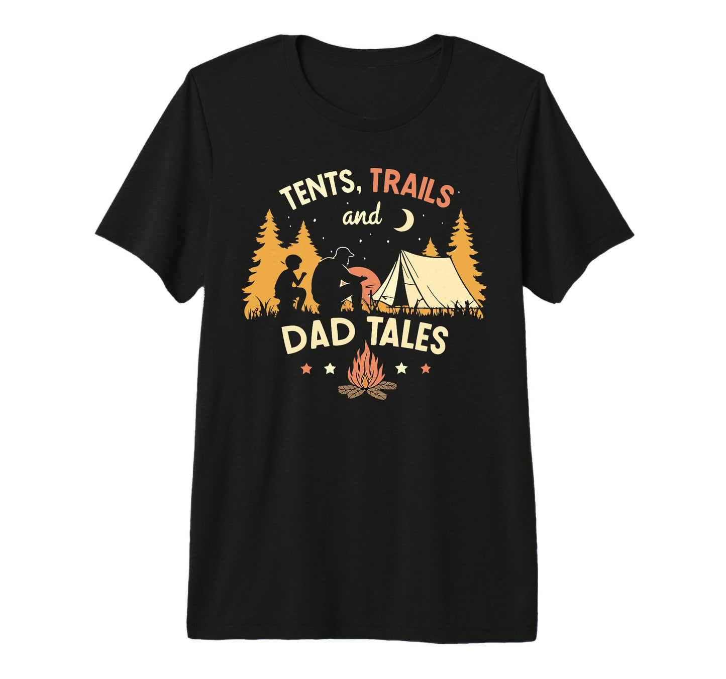 Tents Trails And Dad Tales Family T-Shirt - Minimalist Print Men Women - T-Shirt, Sweatshirt, Hoodie