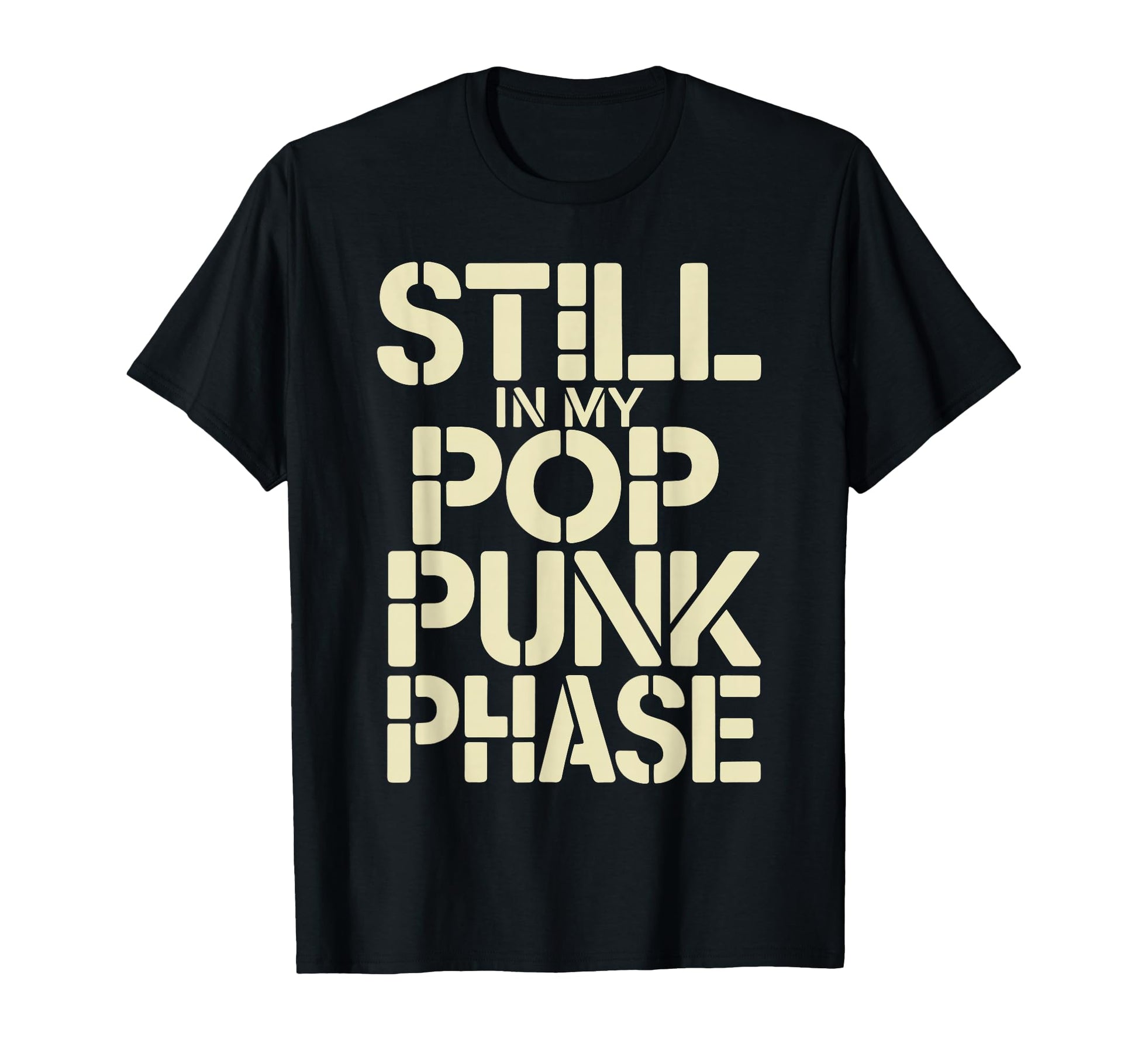 Still My Pop Punk Phase Emo T-Shirt - Fun Novelty Design Men Women - T-Shirt, Sweatshirt, Hoodie