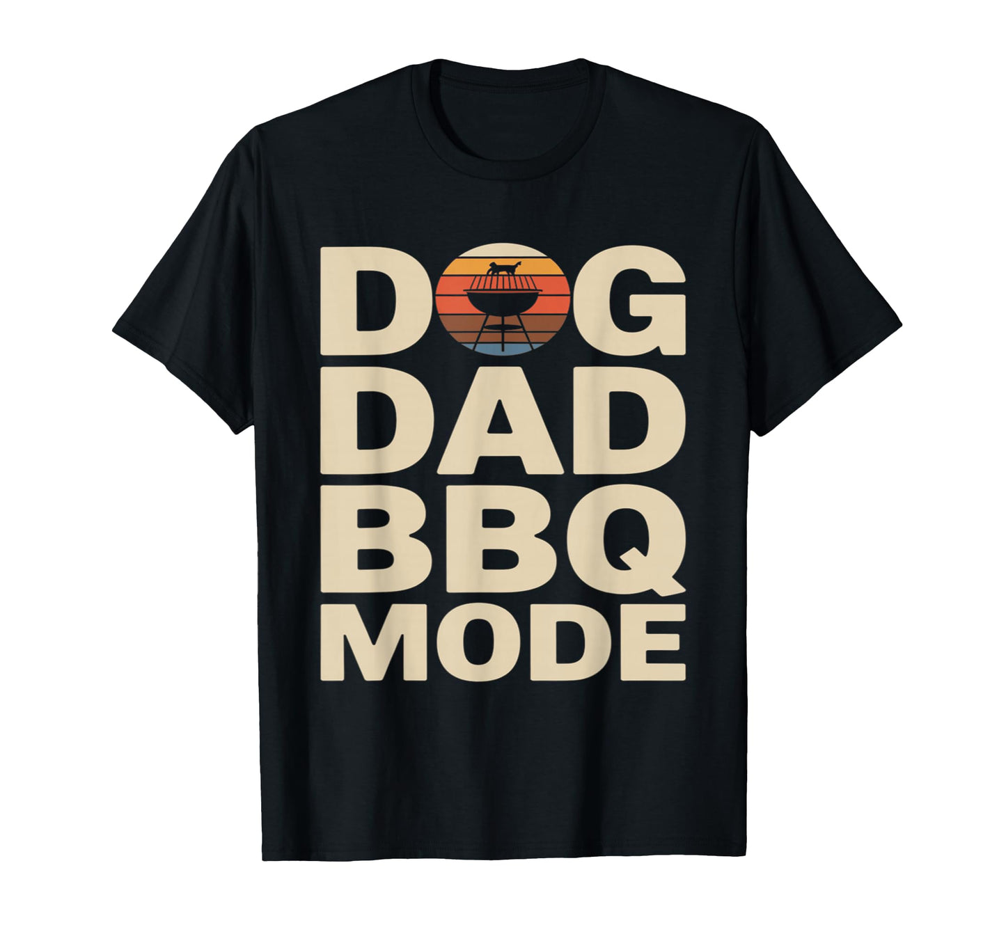 Dog Dad Bbq Mode Funny Backyard Grilling T-Shirt - Graphic Print Men Women - T-Shirt, Sweatshirt, Hoodie