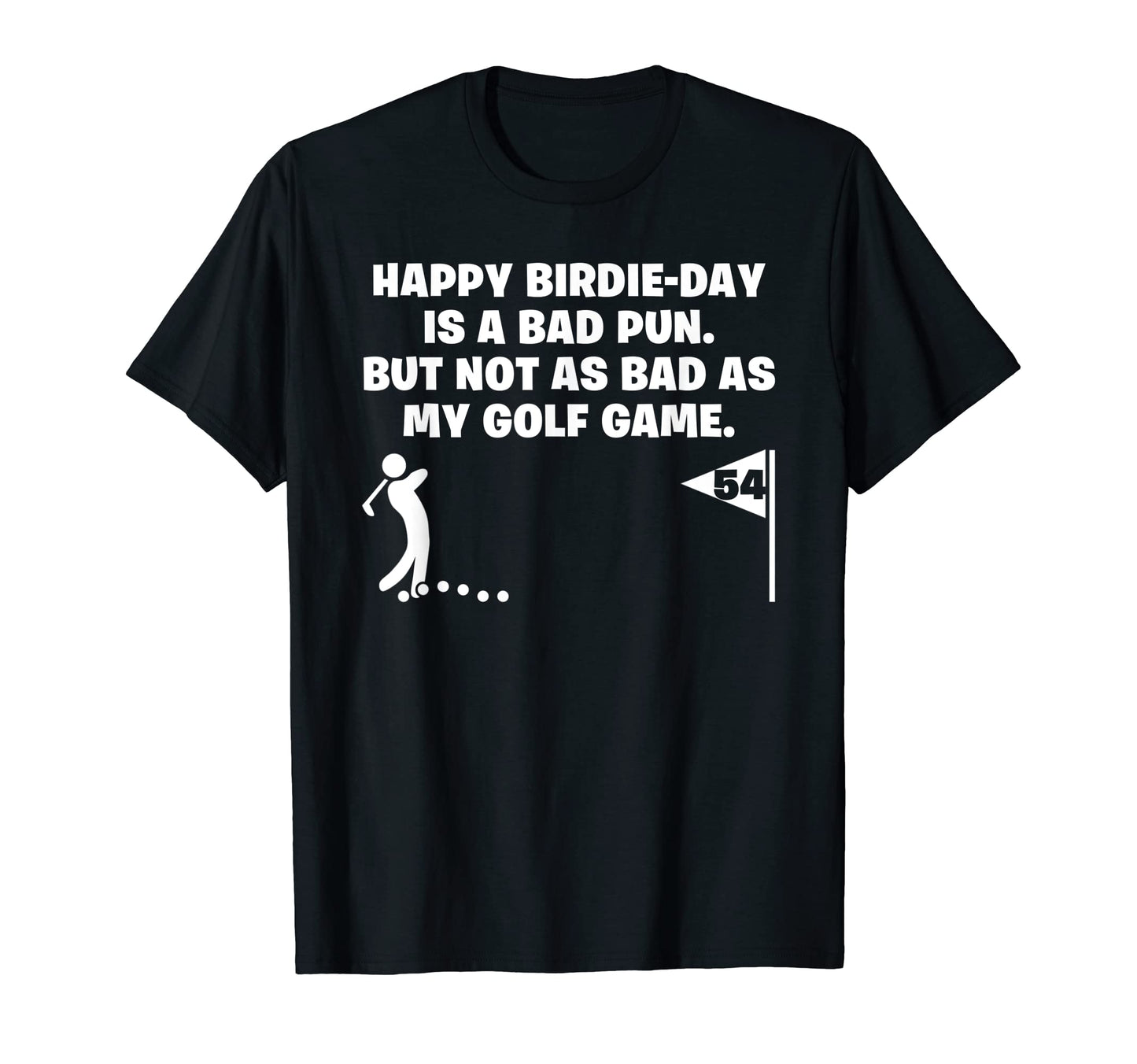 Funny 54 Year Old Golfer Dad Golfing T-Shirt - Streetwear Style Unisex - T-Shirt, Sweatshirt, Hoodie