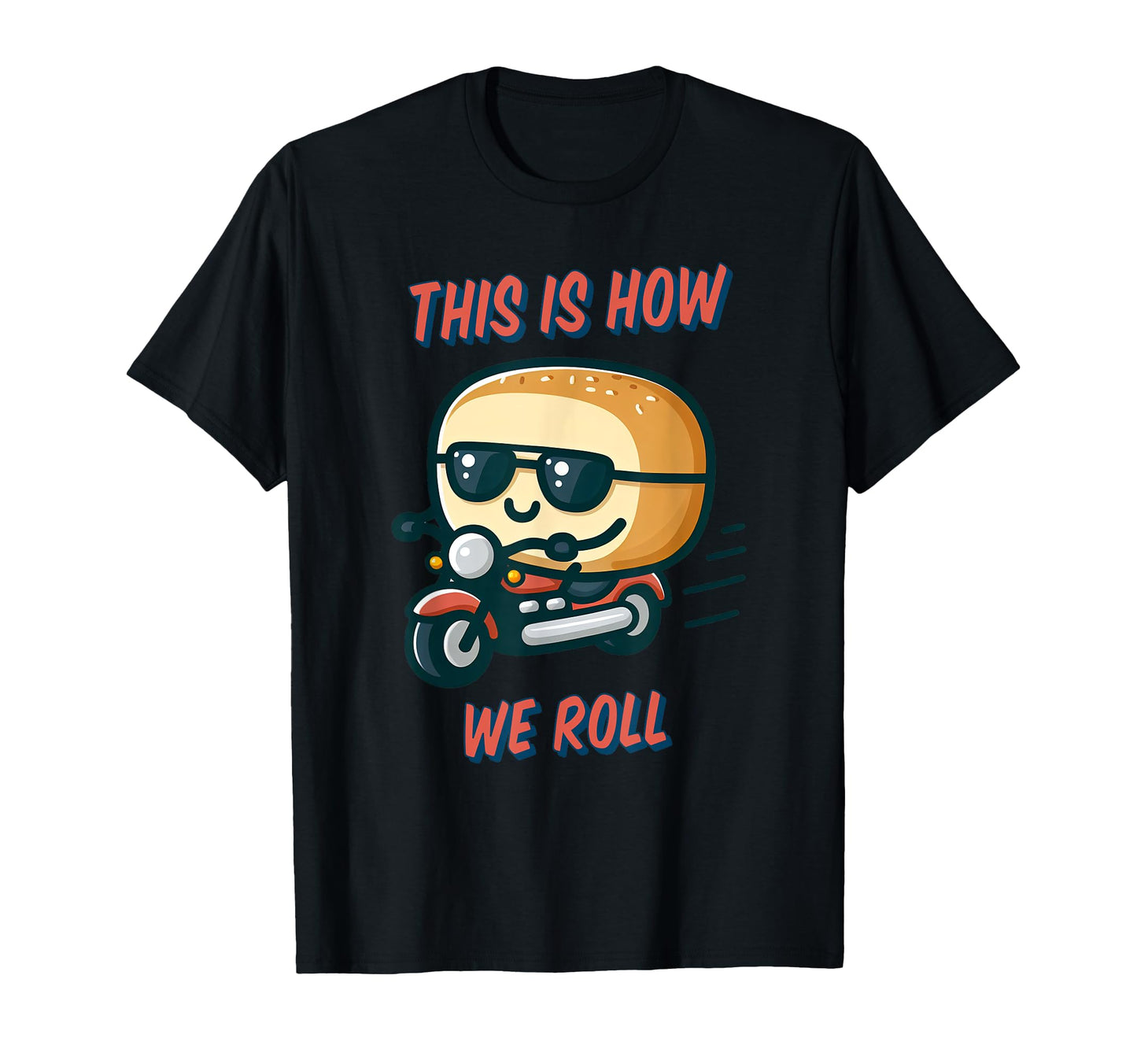 Funny Farmer Food Pun Dinner Bread Roll T-Shirt - Graphic Print for Adults - T-Shirt, Sweatshirt, Hoodie