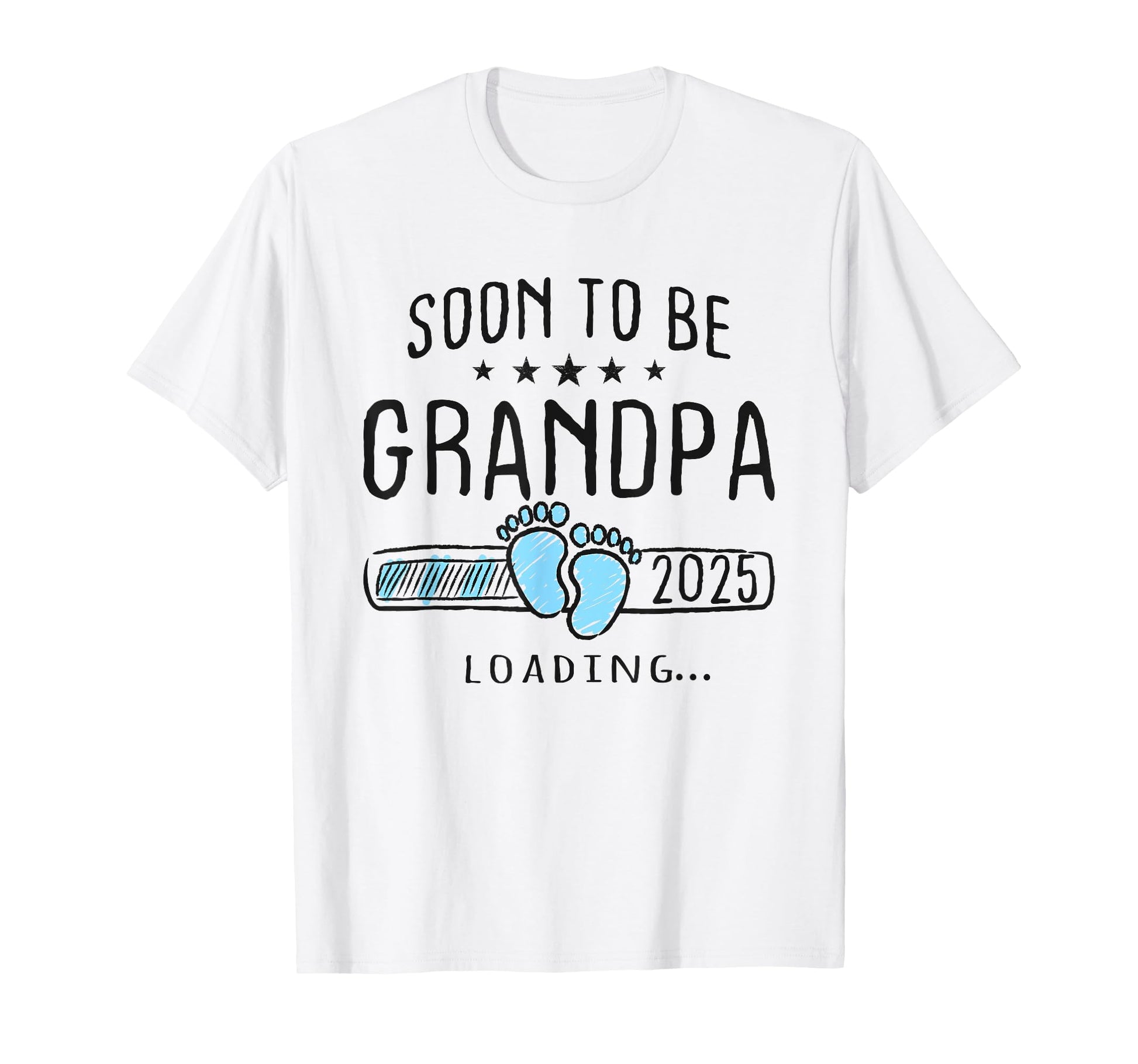 Soon To Be Grandpa 2025 Loading Promoted T-Shirt - Streetwear Style Unisex - T-Shirt, Sweatshirt, Hoodie