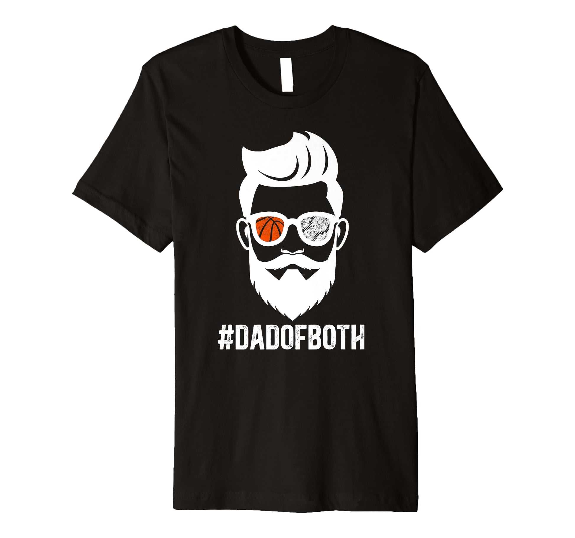 Mens Dad Both Baseball Basketball Dad T-Shirt - Novelty Apparel Unisex - T-Shirt, Sweatshirt, Hoodie