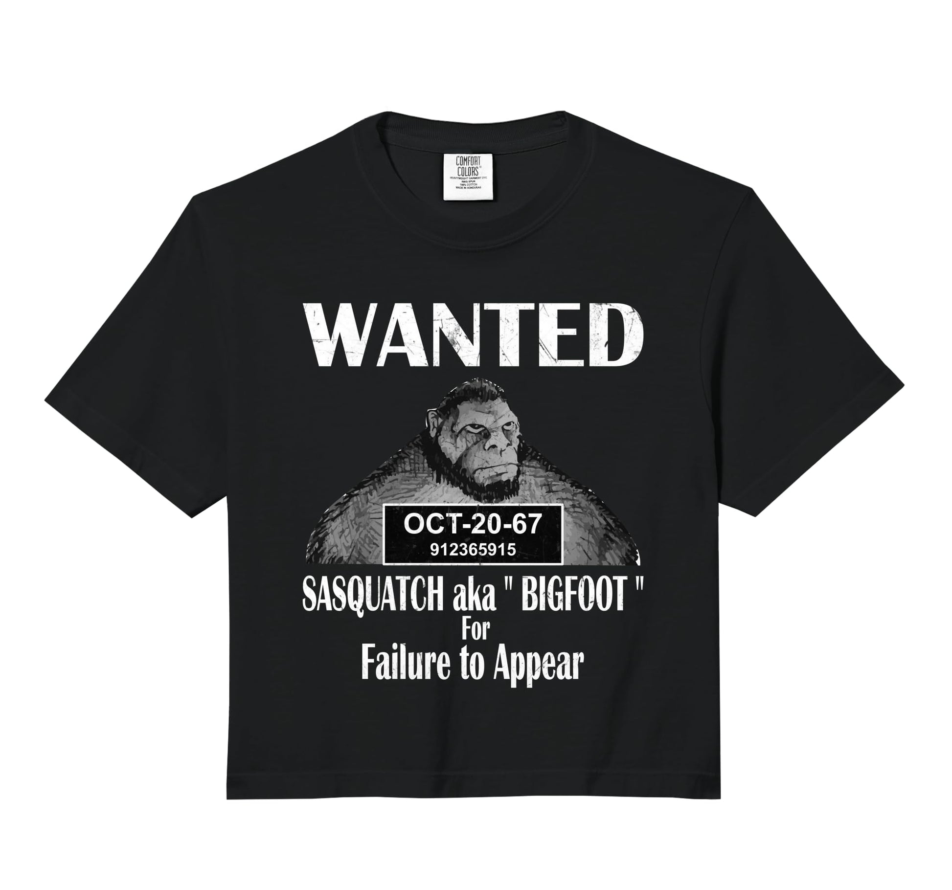 Funny Bigfoot Quotes Wanted T-Shirt - Aesthetic Graphic for Adults - T-Shirt, Sweatshirt, Hoodie