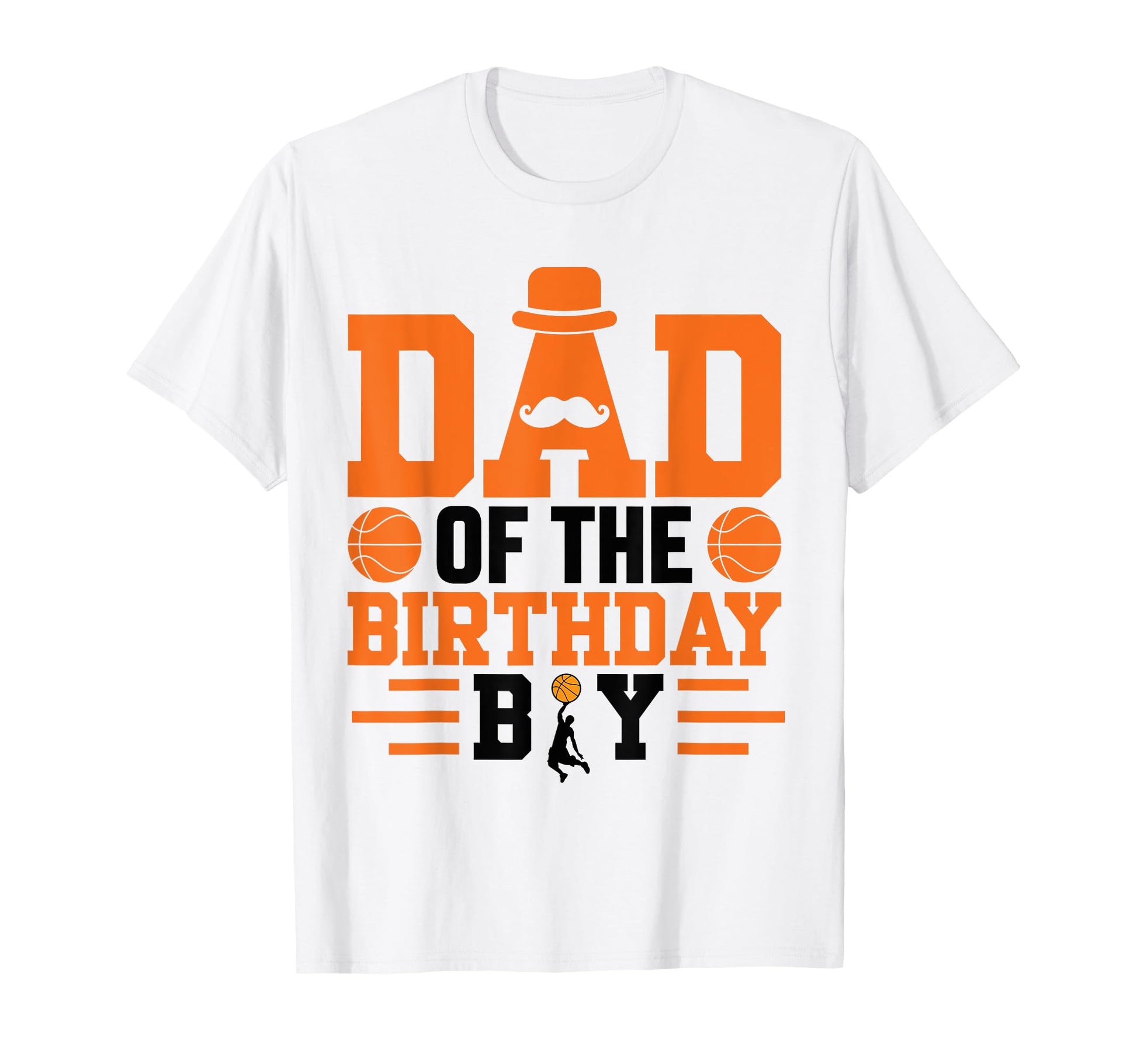 Dad Birthday Basketball Sports T-Shirt - Aesthetic Graphic Men Women - T-Shirt, Sweatshirt, Hoodie