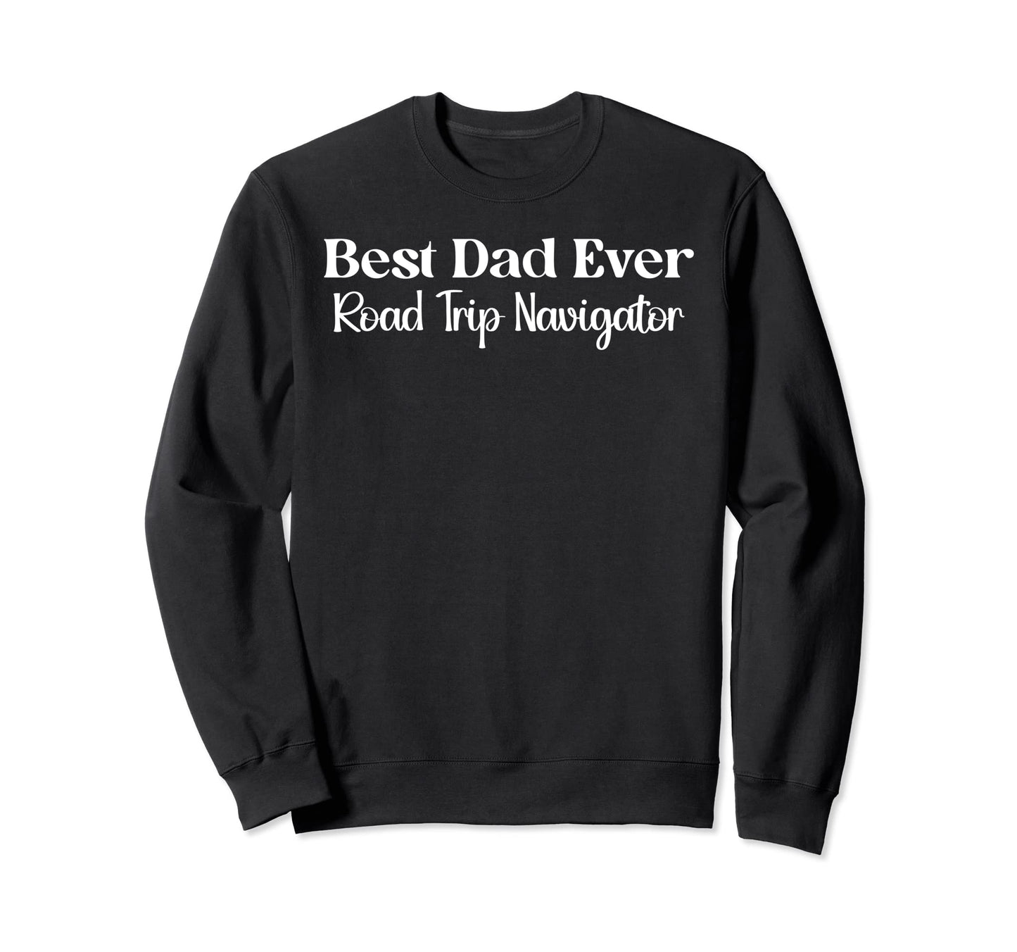 Proud Dad Attire Make Statement Sweatshirt - Minimalist Print Unisex - T-Shirt, Sweatshirt, Hoodie