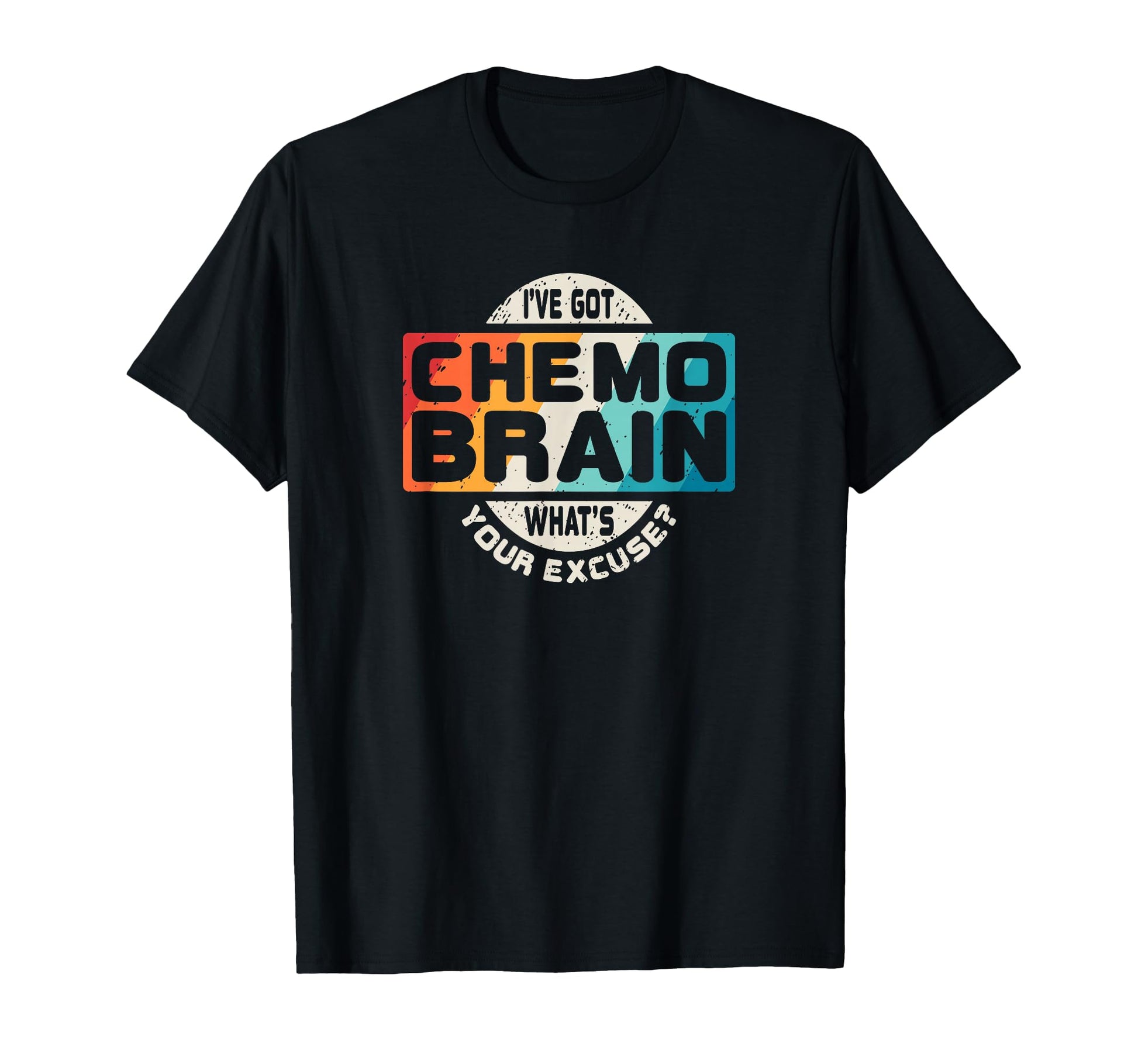 Cancer Chemo Brain Awareness Gift T-Shirt - Unique Graphic for Adults - T-Shirt, Sweatshirt, Hoodie