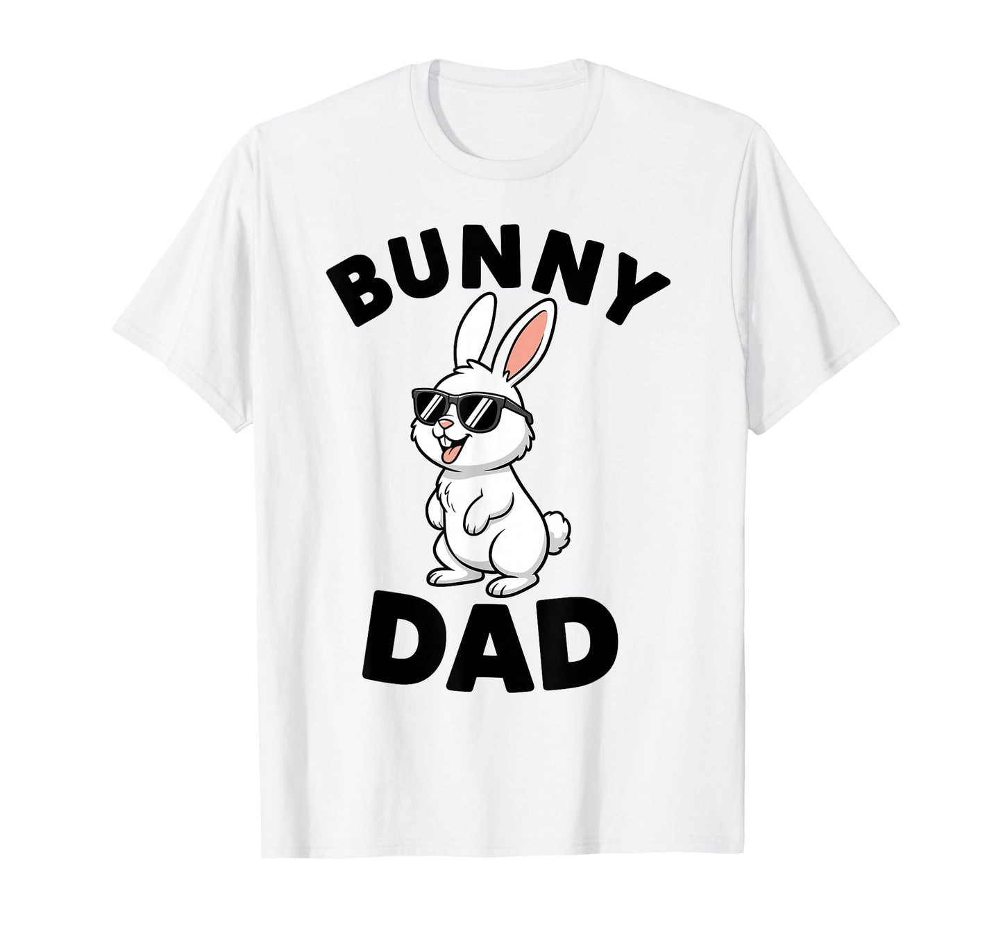 Bunny Dad Funny Daddy Bunny Rabbit T-Shirt - Minimalist Print for Adults - T-Shirt, Sweatshirt, Hoodie