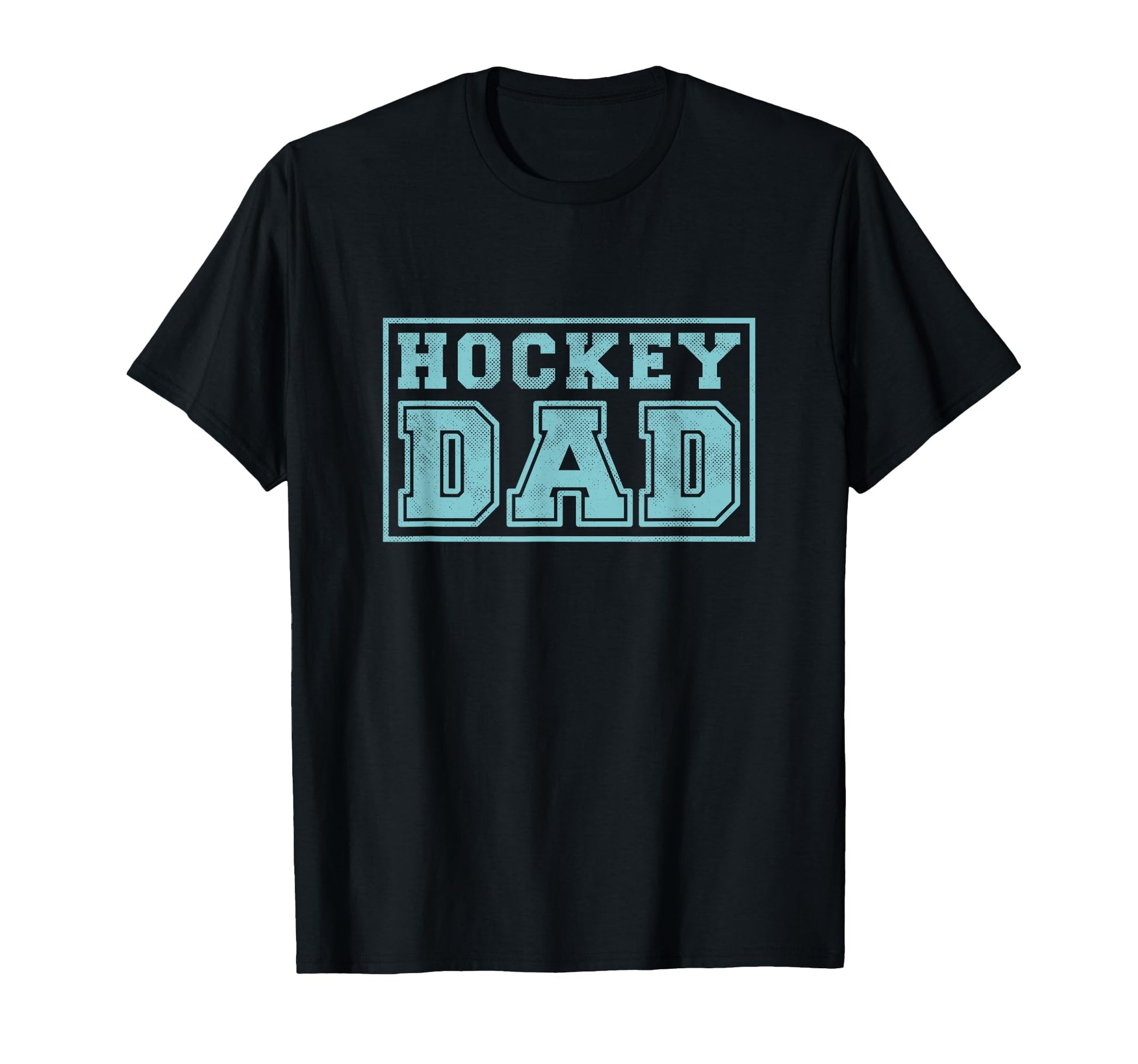 Hockey Dad Sports Fan Father T-Shirt - Casual Everyday Wear Unisex - T-Shirt, Sweatshirt, Hoodie