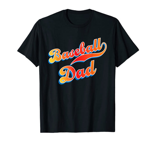 Baseball Dad T-Shirt - Casual Everyday Wear Unisex - T-Shirt, Sweatshirt, Hoodie