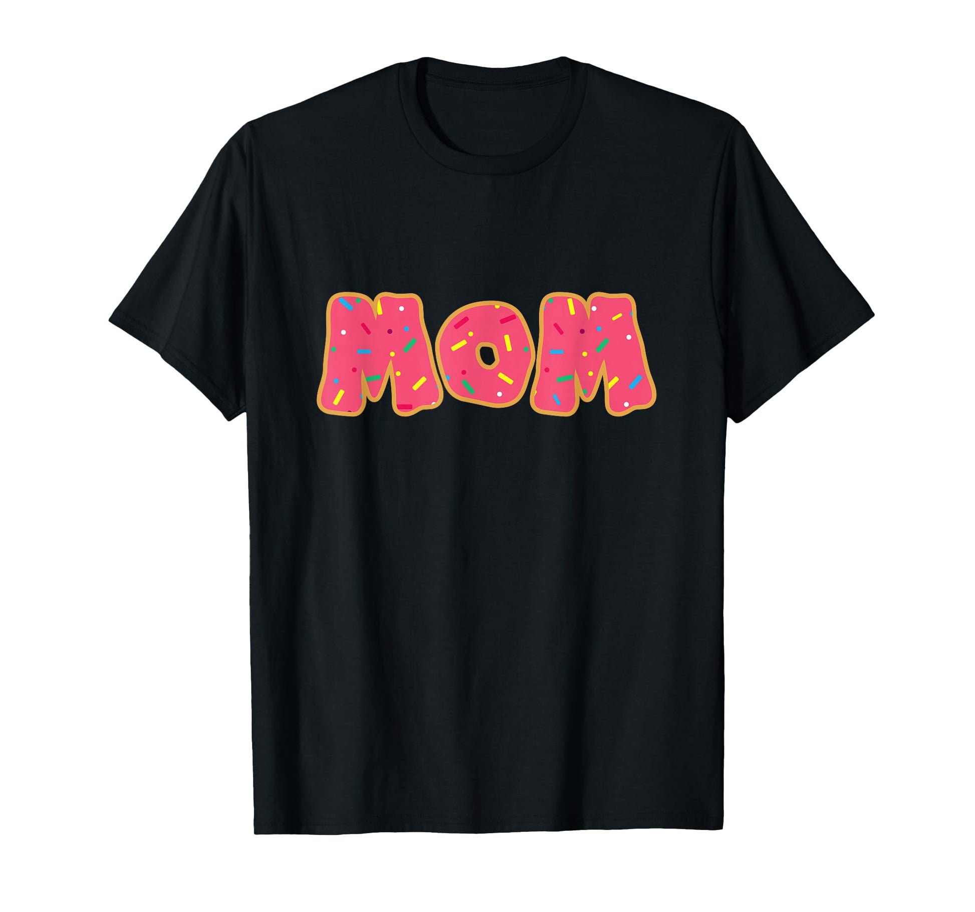 Funny Donut Cut Sprinkle Mom Mommy Food T-Shirt - Trendy Graphic Unisex - T-Shirt, Sweatshirt, Hoodie