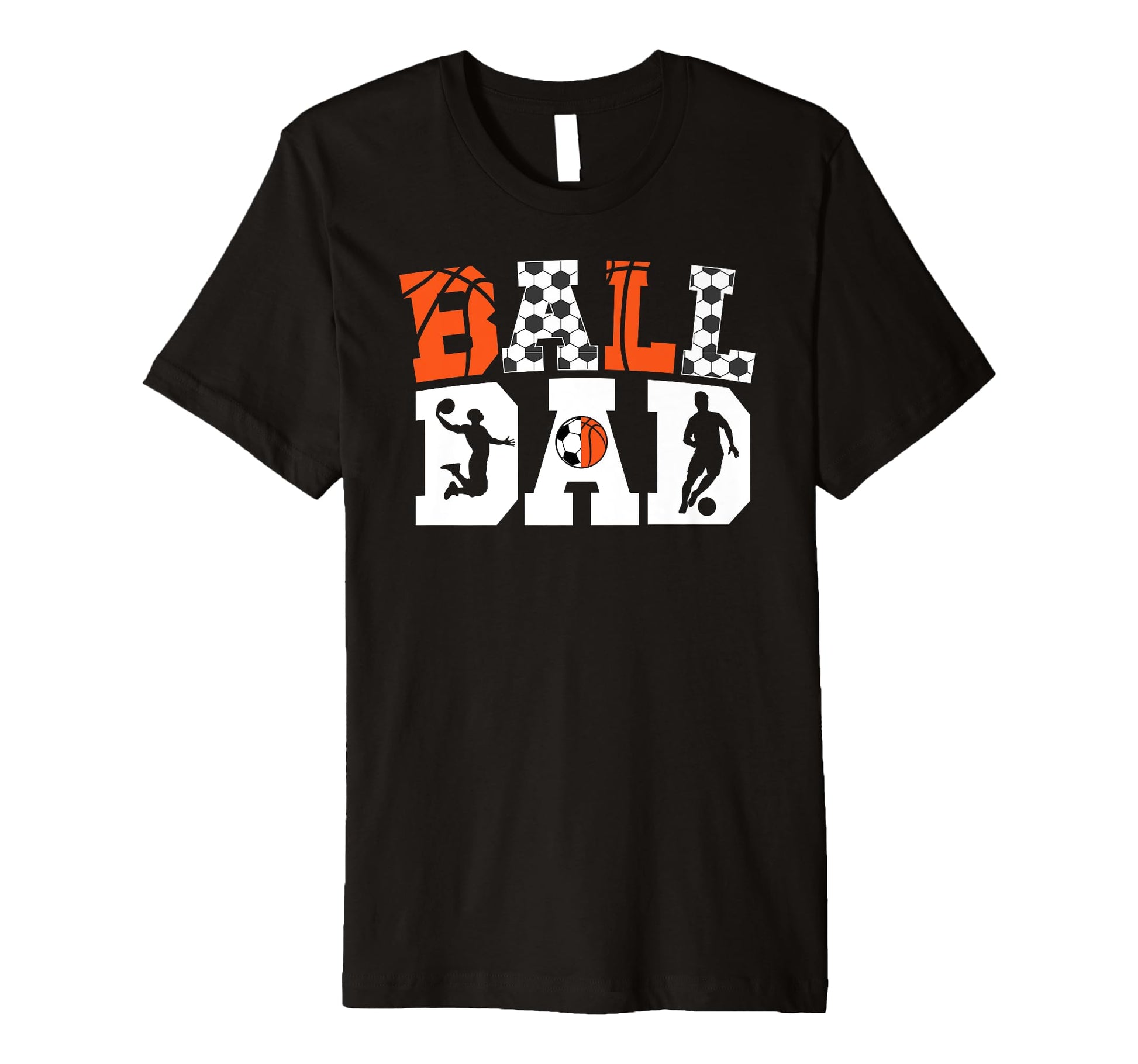 Mens Ball Dad Proud Soccer Basketball Dad T-Shirt - Minimalist Print Unisex - T-Shirt, Sweatshirt, Hoodie