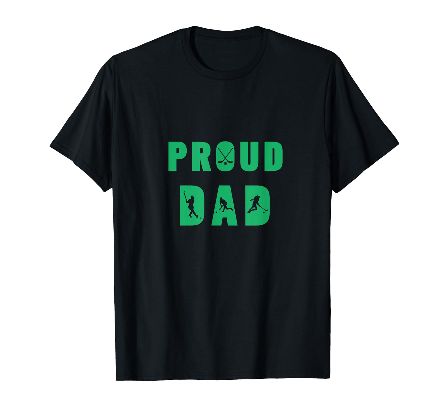 Proud Dad Talented Hockey T-Shirt - Fun Novelty Design Unisex - T-Shirt, Sweatshirt, Hoodie