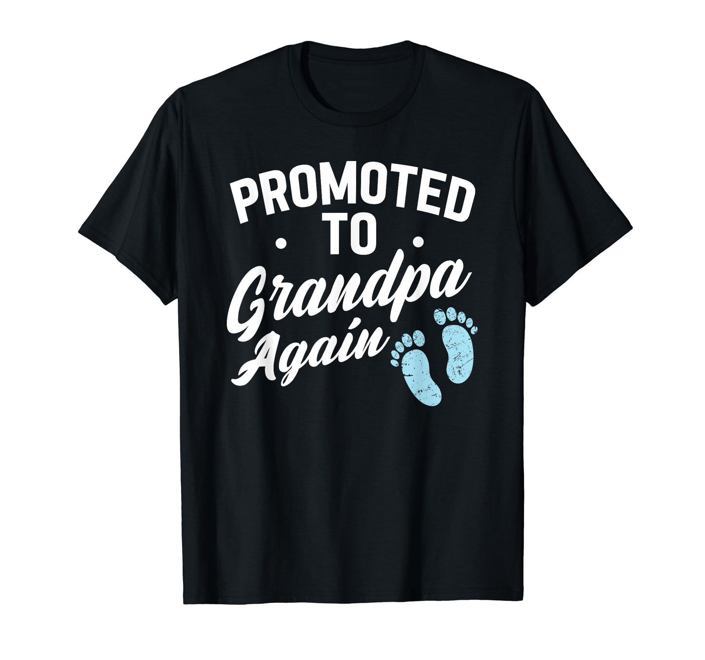 Promoted To Grandpa Again 2024 T-Shirt - Aesthetic Graphic for Adults - T-Shirt, Sweatshirt, Hoodie