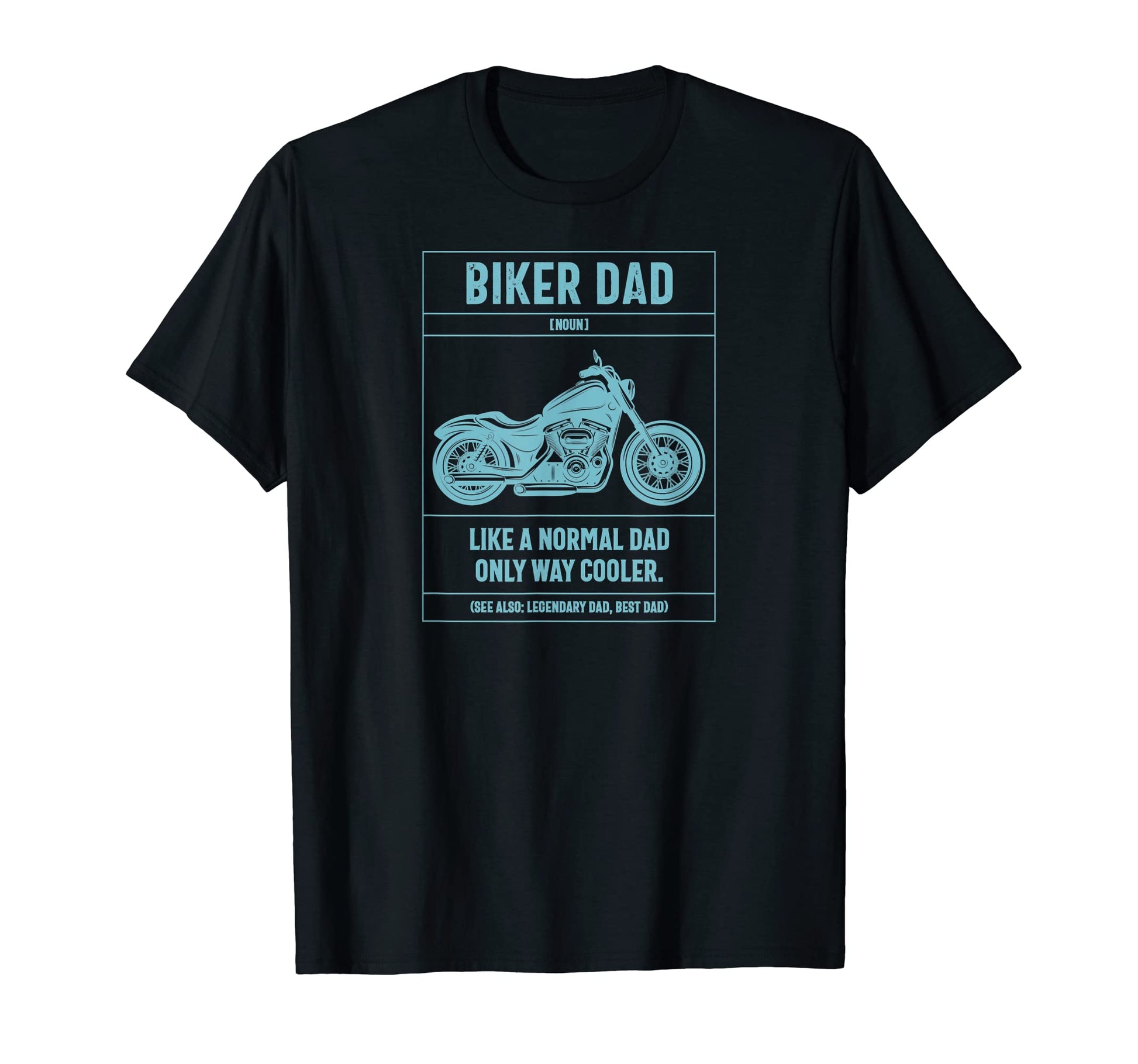 Mens Biker Dad Like Normal Dad Only T-Shirt - Streetwear Style for Adults - T-Shirt, Sweatshirt, Hoodie