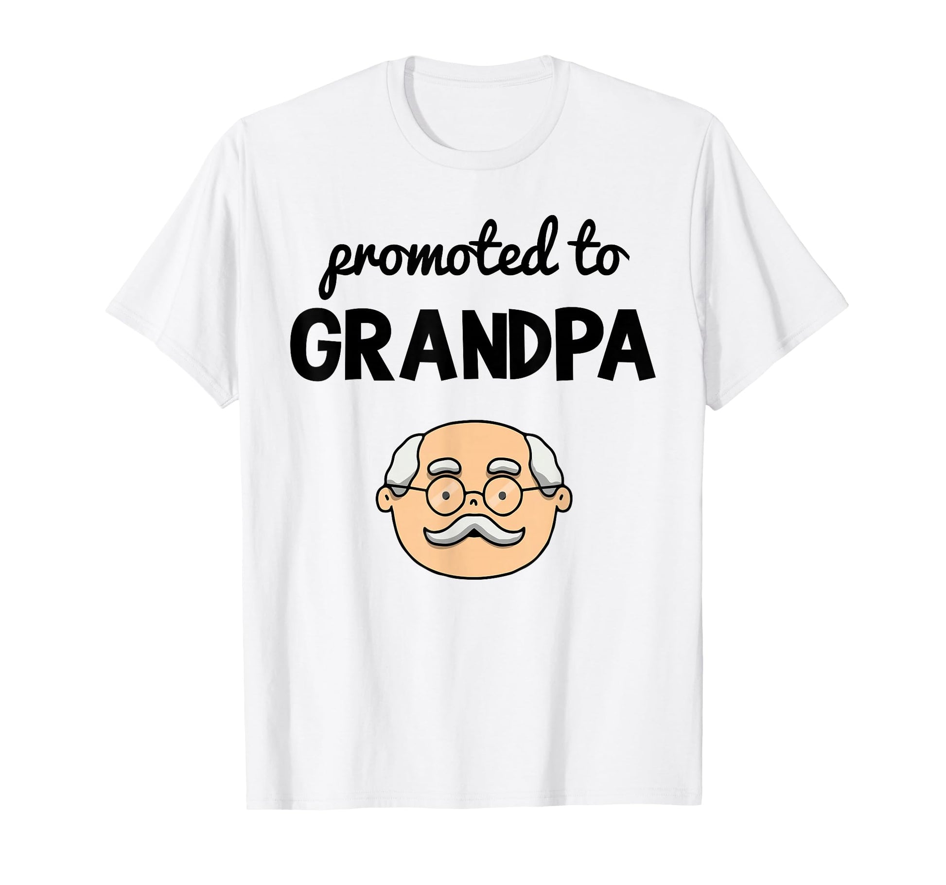 Promoted To Grandpa Grandfather Birth T-Shirt - Trendy Graphic Men Women - T-Shirt, Sweatshirt, Hoodie