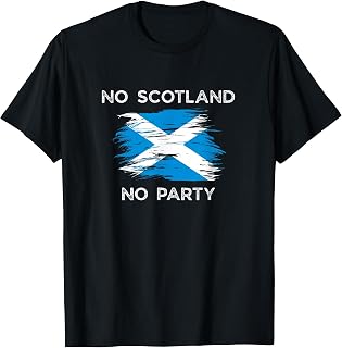 No Scotland No Party Scottish Flag Mens Womens Kids T-Shirt Unisex T-shirt, Sweatshirt, Hoodie, Long Sleeve Tee - T-Shirt, Sweatshirt, Hoodie