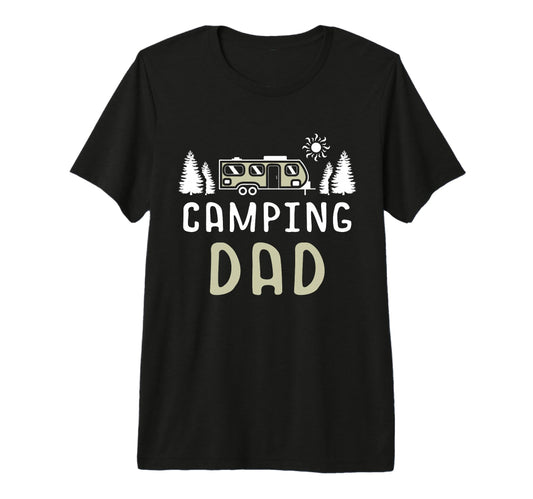 Camping Dad Wanderlust Nature T-Shirt - Fun Novelty Design for Adults - T-Shirt, Sweatshirt, Hoodie