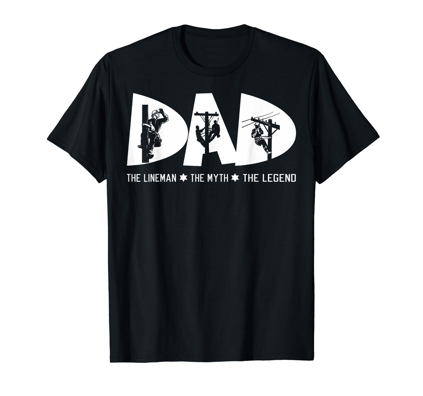 Dad Lineman Myth Legend Fathers Day T-Shirt - Minimalist Print Men Women - T-Shirt, Sweatshirt, Hoodie