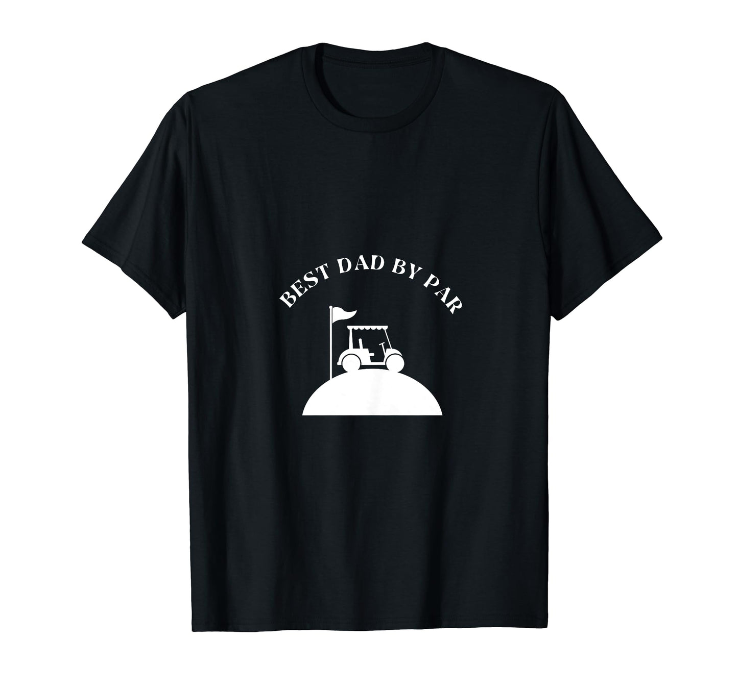 Best Dad Par Golf Golfer Golfing Dad T-Shirt - Graphic Print Men Women - T-Shirt, Sweatshirt, Hoodie
