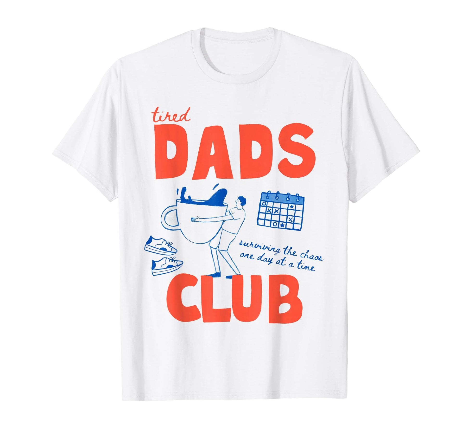 Tired Dad Happy Fathers Day Funny T-Shirt - Aesthetic Graphic Men Women - T-Shirt, Sweatshirt, Hoodie