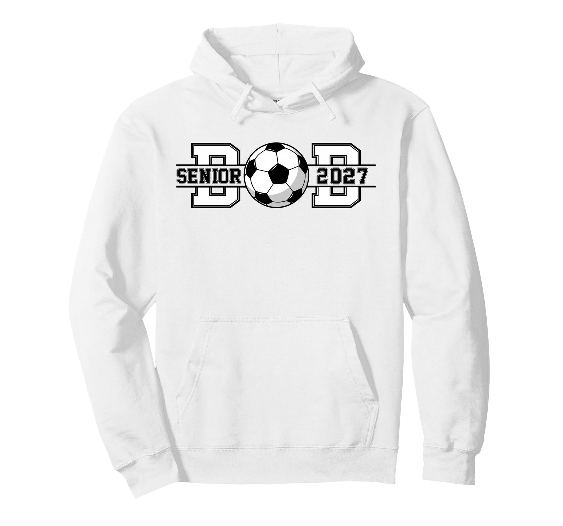 Soccer Senior Dad 2027 Graduate Hoodie - Novelty Apparel for Adults - T-Shirt, Sweatshirt, Hoodie