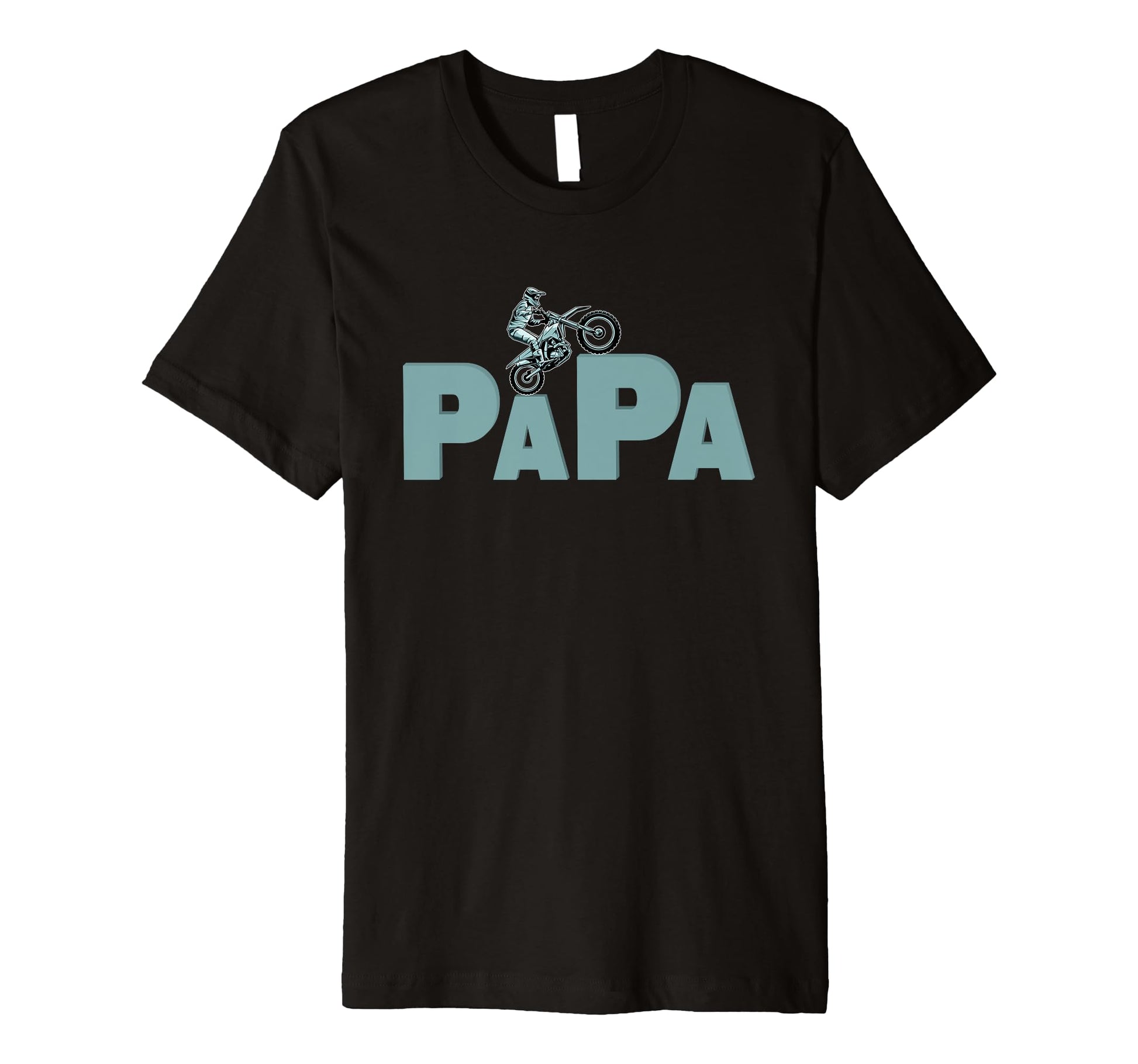 Papa Dad Dirt Bike Riding T-Shirt - Casual Everyday Wear Men Women - T-Shirt, Sweatshirt, Hoodie