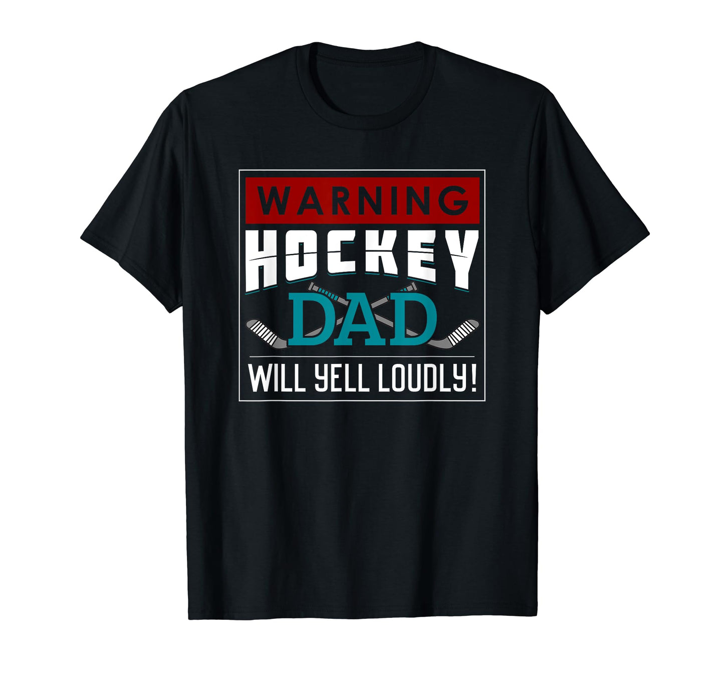 Hockey Dad Ice Funny Proud Fathers T-Shirt - Fun Novelty Design Men Women - T-Shirt, Sweatshirt, Hoodie
