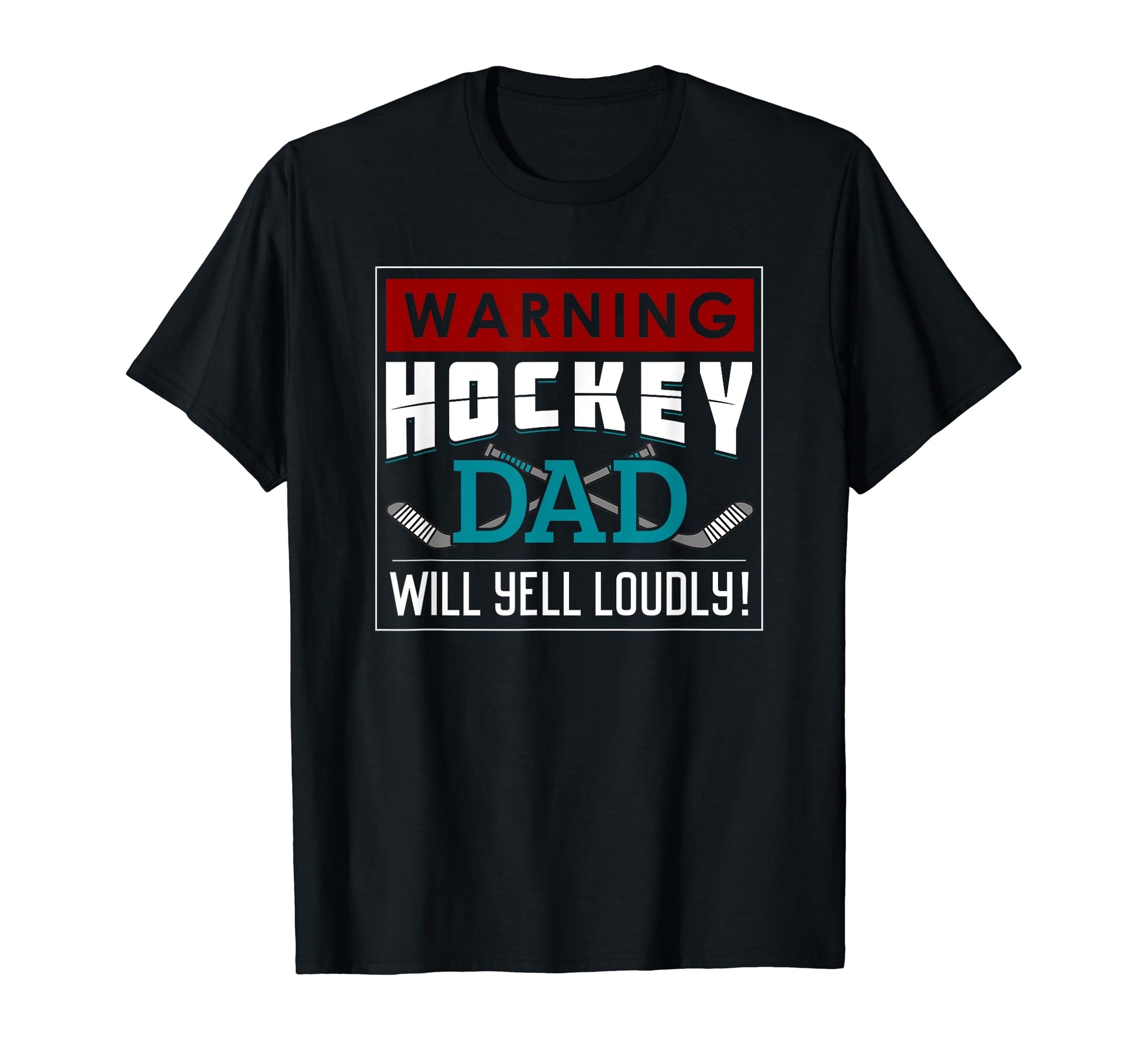 Hockey Dad Ice Funny Proud Fathers T-Shirt - Fun Novelty Design Men Women - T-Shirt, Sweatshirt, Hoodie