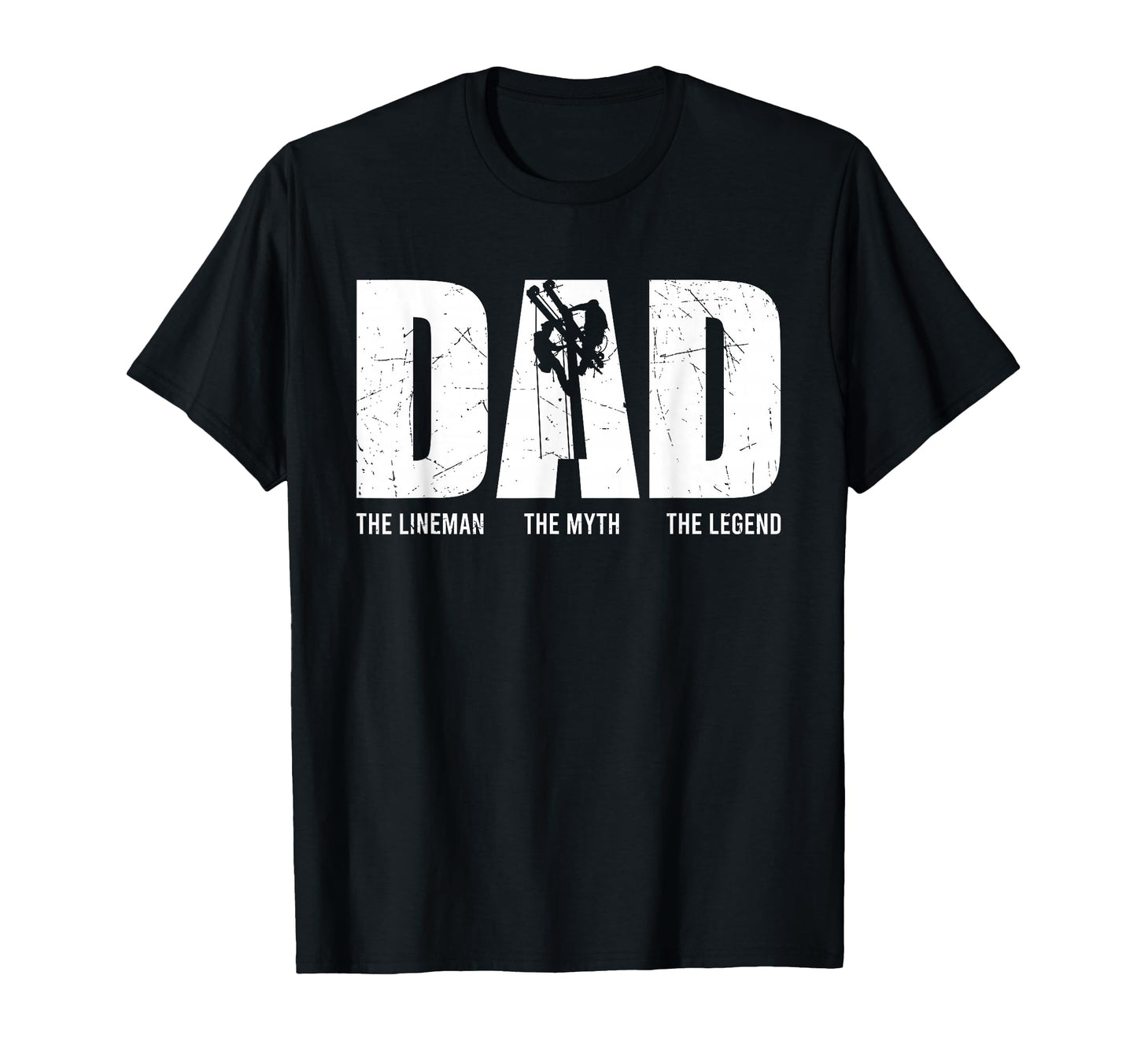 Myth Legend Dad Lineman Fun 4 Fathers T-Shirt - Aesthetic Graphic Unisex - T-Shirt, Sweatshirt, Hoodie