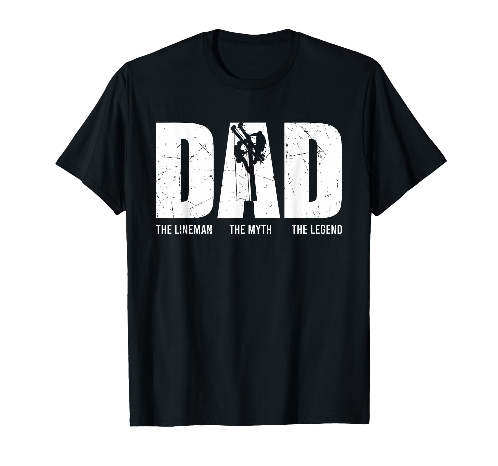 Myth Legend Dad Lineman Fun 4 Fathers T-Shirt - Aesthetic Graphic Unisex - T-Shirt, Sweatshirt, Hoodie