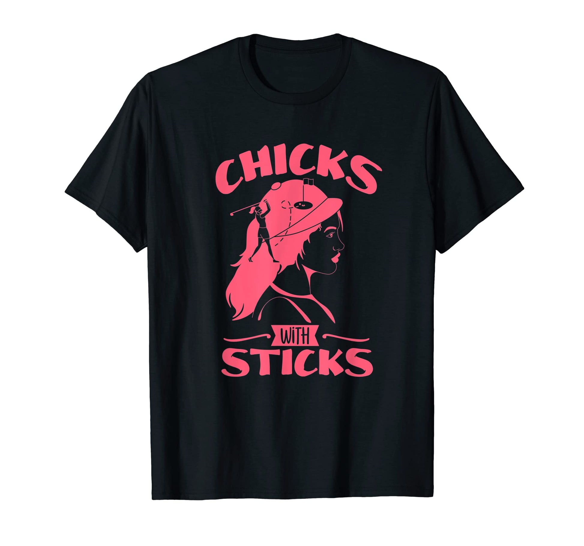 Chicks Sticks Golf Cart Golfer T-Shirt - Fun Novelty Design for Adults - T-Shirt, Sweatshirt, Hoodie