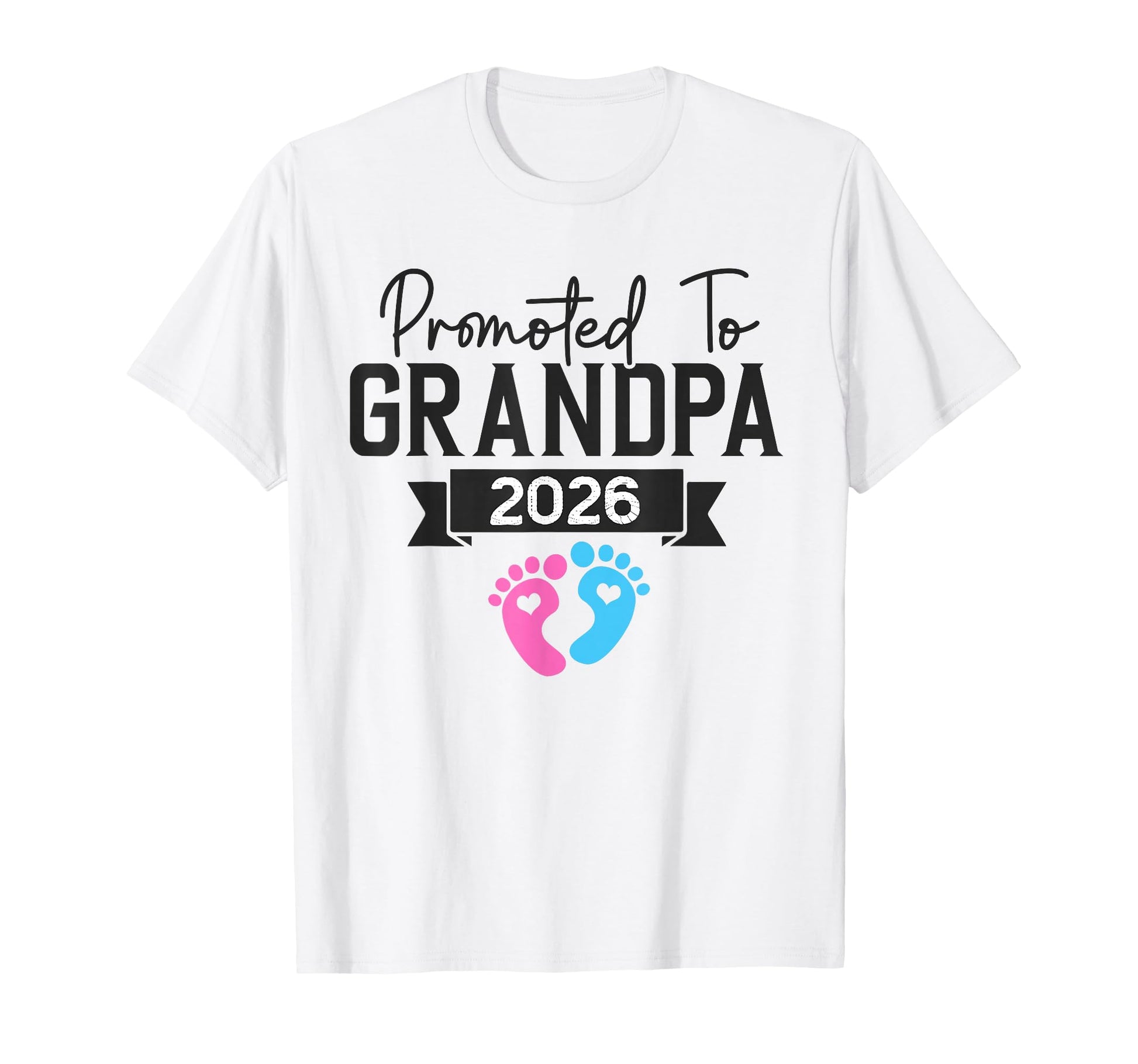 Promoted To Grandpa 2026 Family T-Shirt - Trendy Graphic Men Women - T-Shirt, Sweatshirt, Hoodie